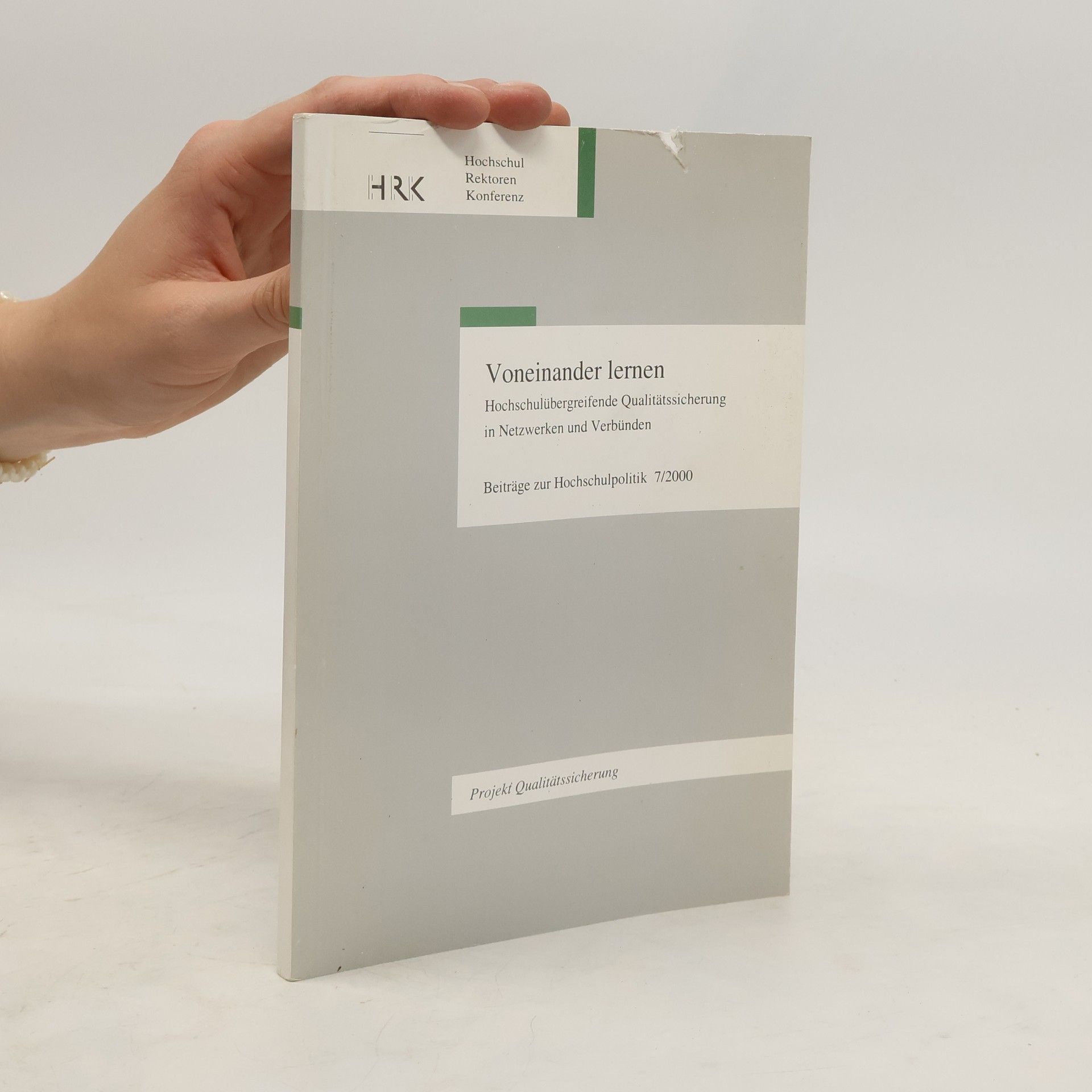 Autorenkollektiv Voneinander lernen. Hochschulübergreifende Qualitätssicherung in Netzwerken und Verbünden