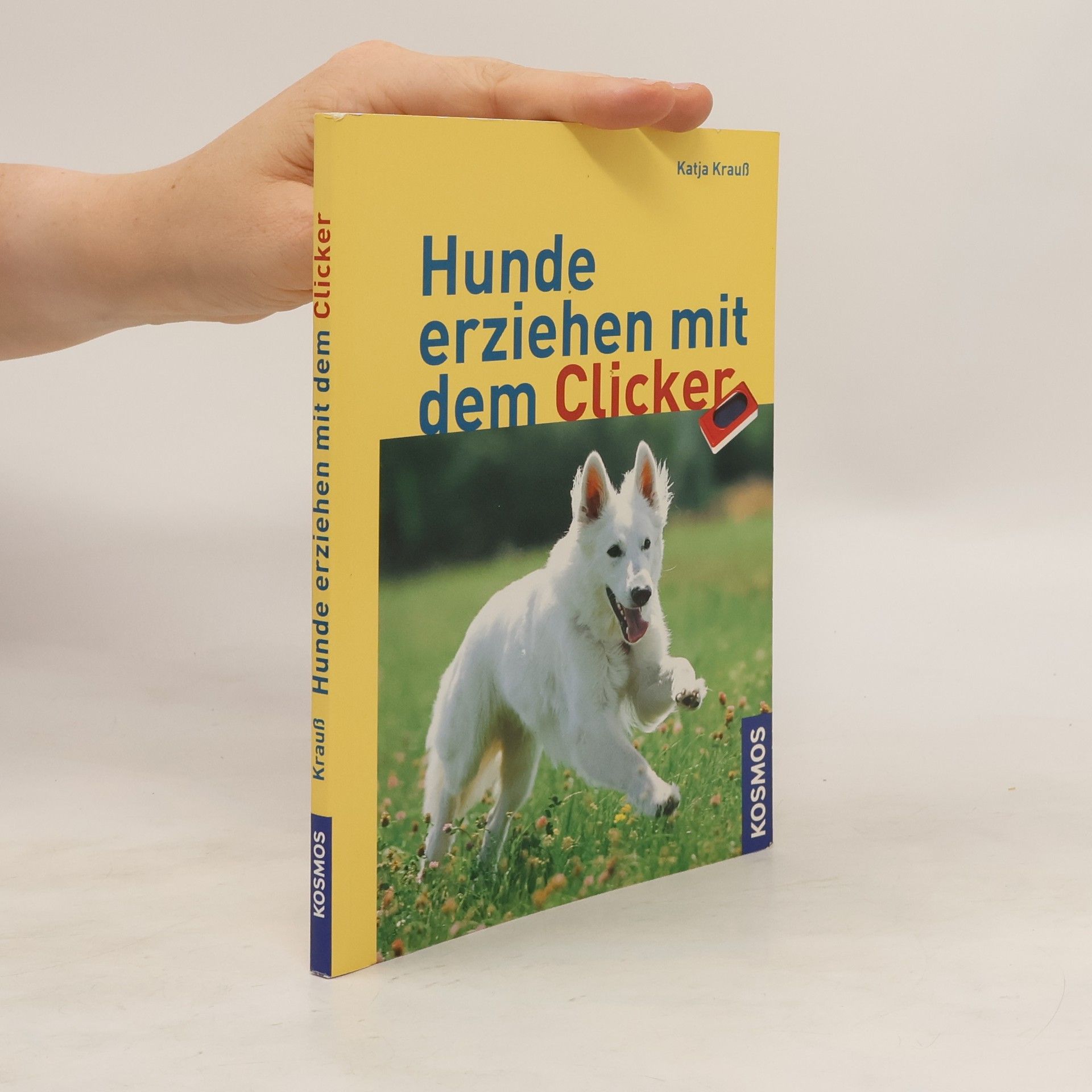 Katja Krauß Hunde erziehen mit dem Clicker