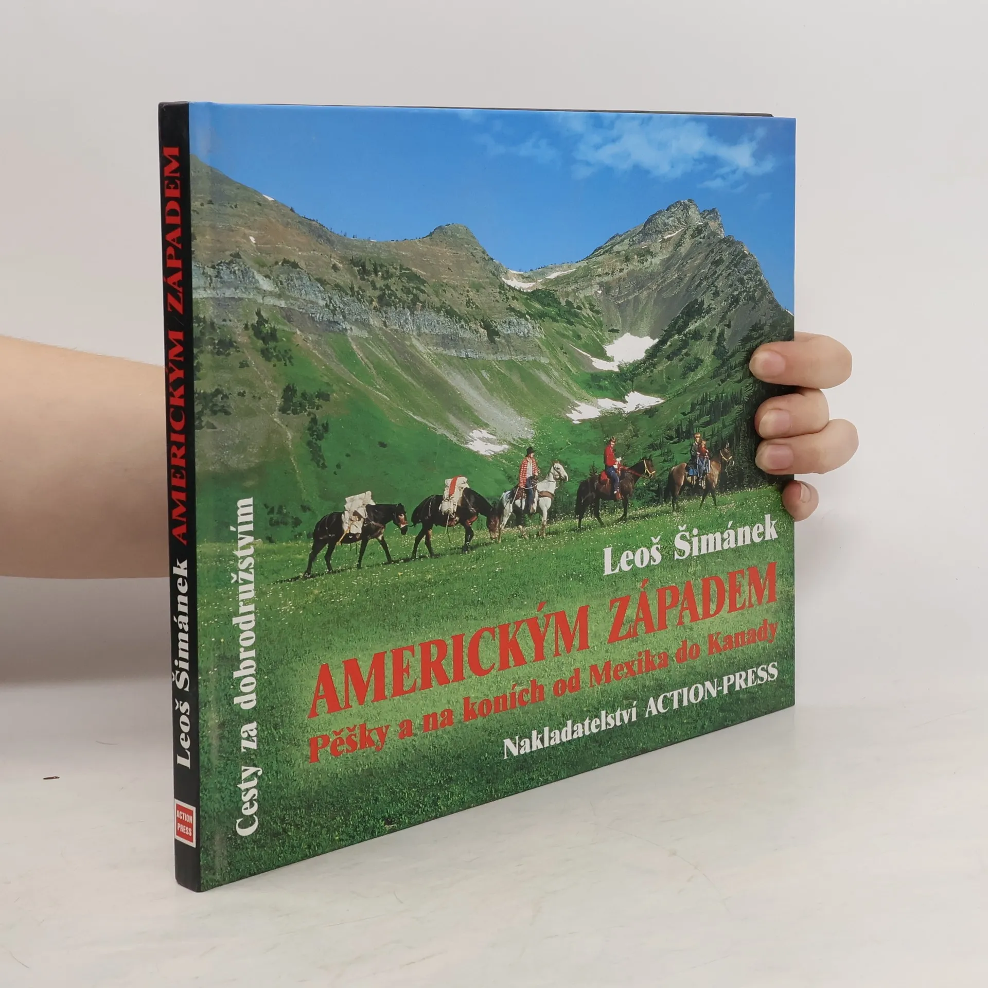 Americkým západem. Pěšky a na koních od Mexika do Kanady | Boek | Hardcover | Leoš Šimánek | CS