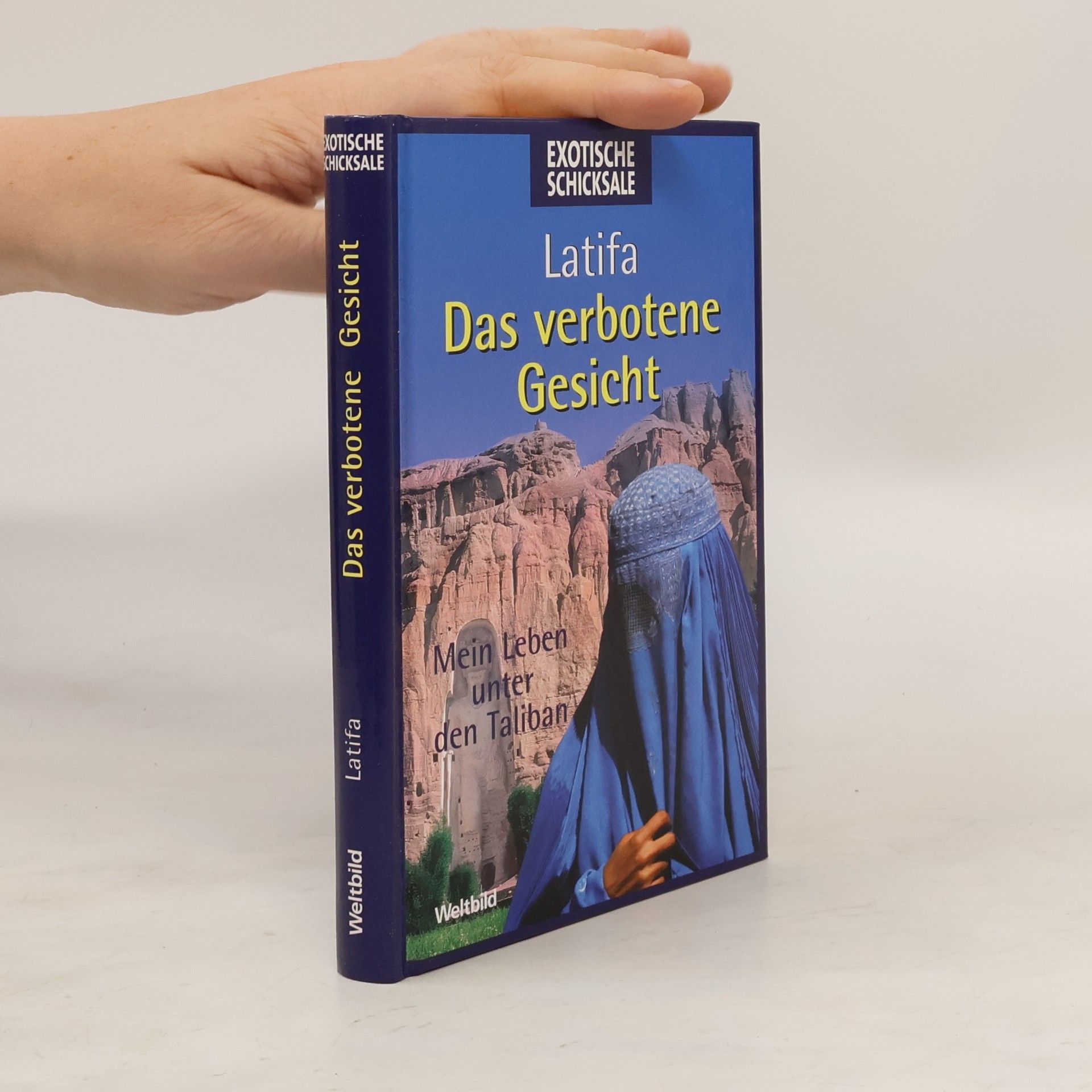 Latifa Das verbotene Gesicht: mein Leben unter den Taliban