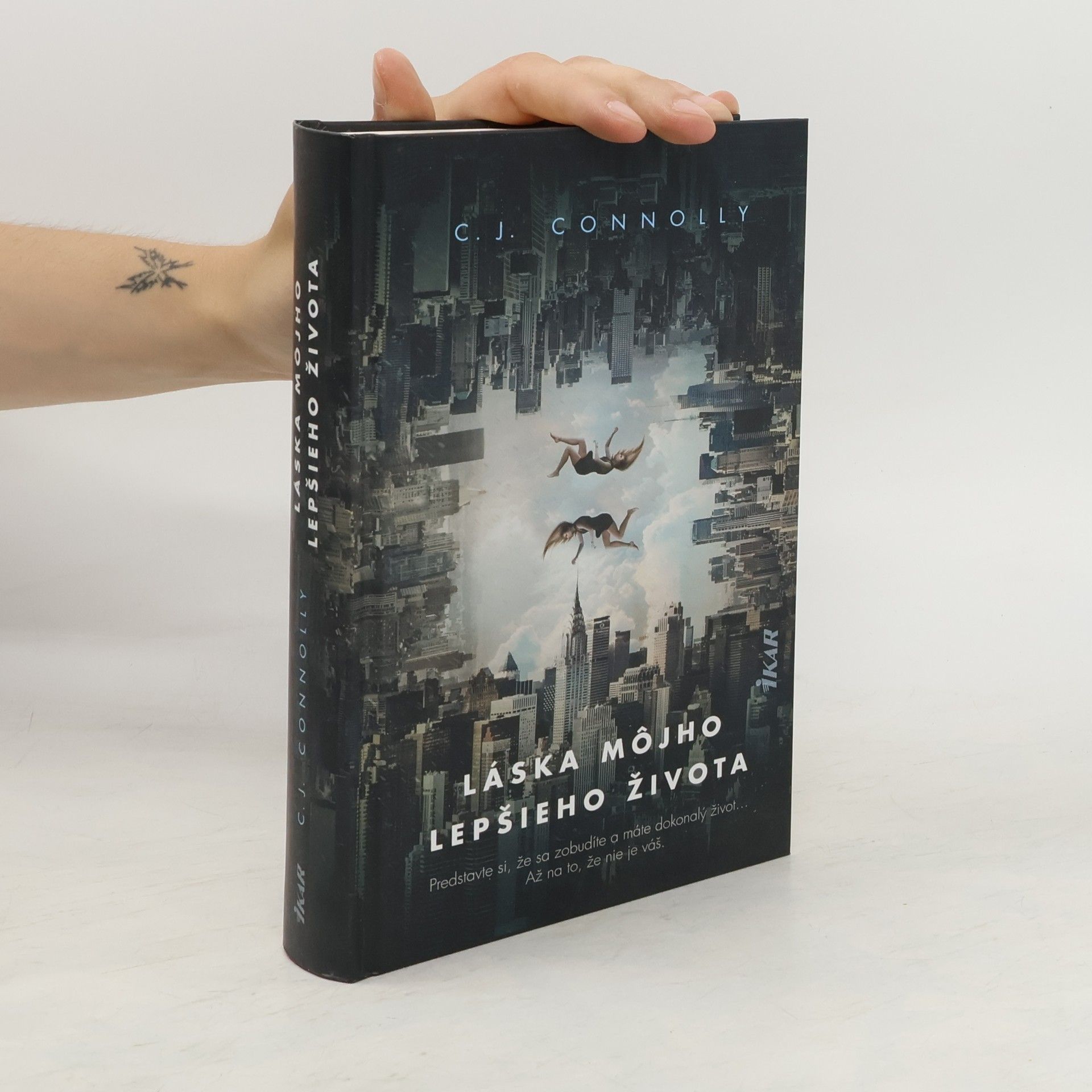 C. J. Connolly Láska môjho lepšieho života