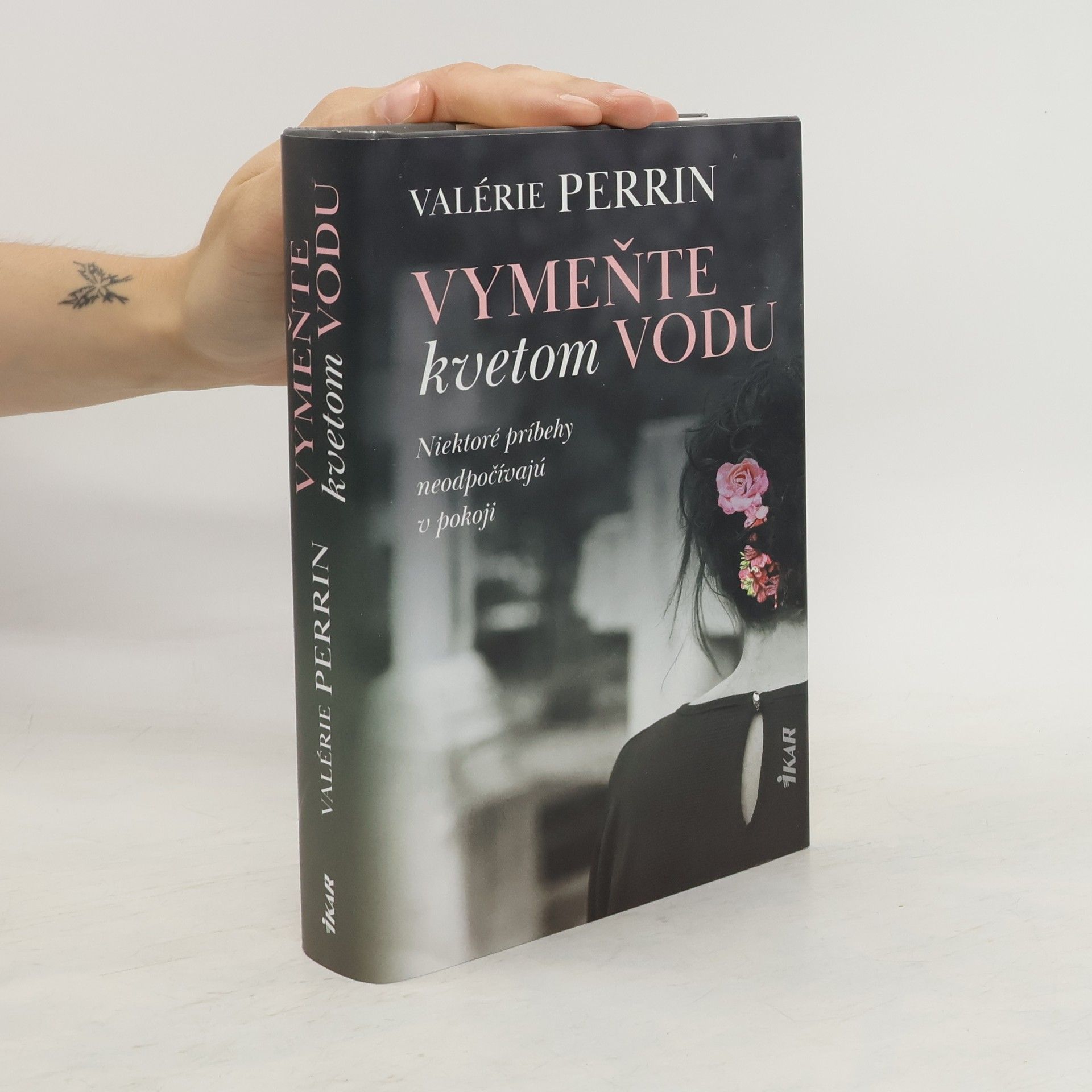 Valérie Perrin Vymeňte kvetom vodu
