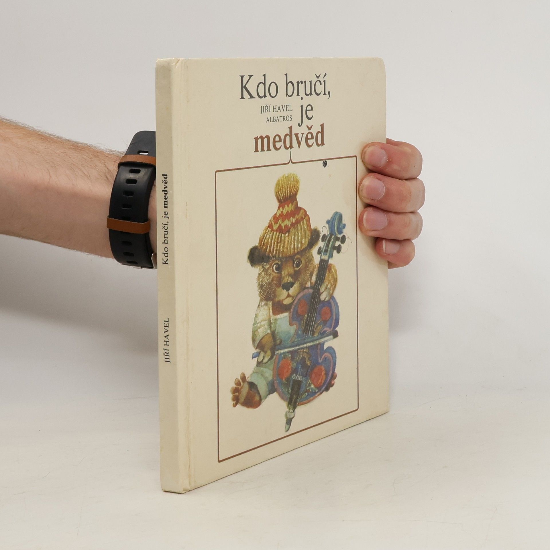 Jiří Havel Kdo bručí, je medvěd