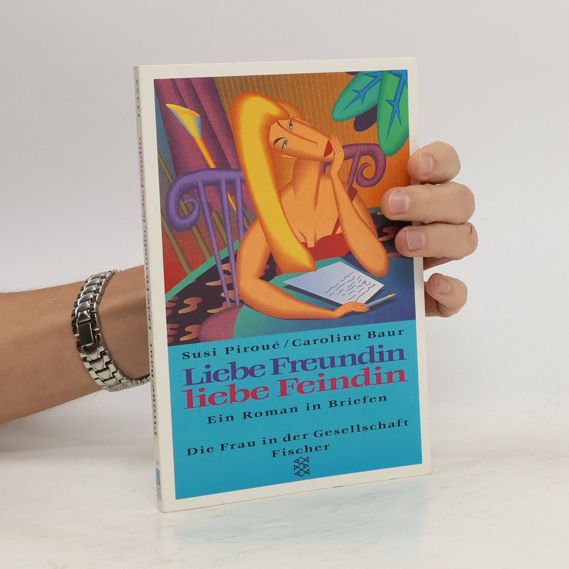 Susi Piroué Liebe Freundin, liebe Feindin