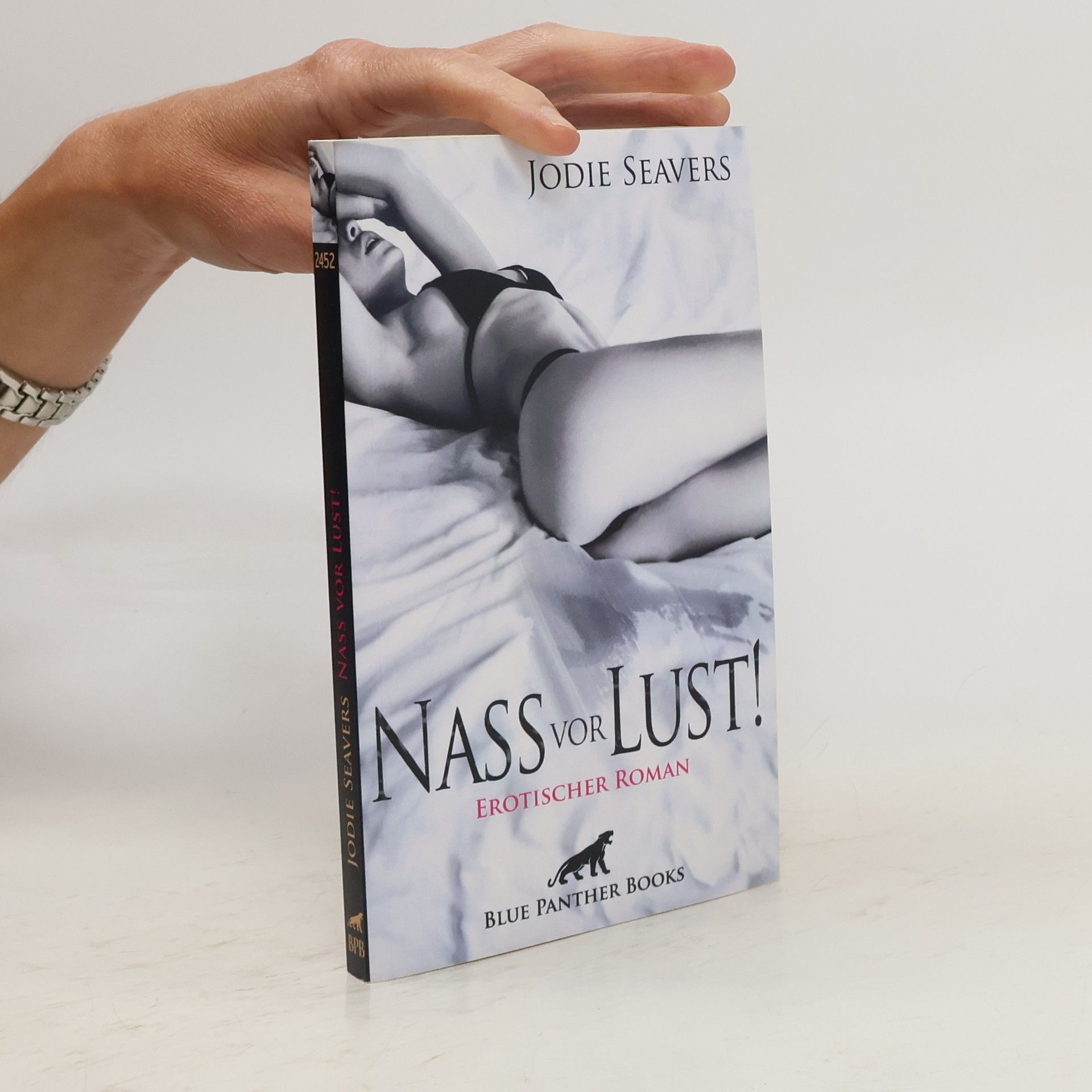 Jodie Seavers Nass vor Lust! Erotischer Roman
