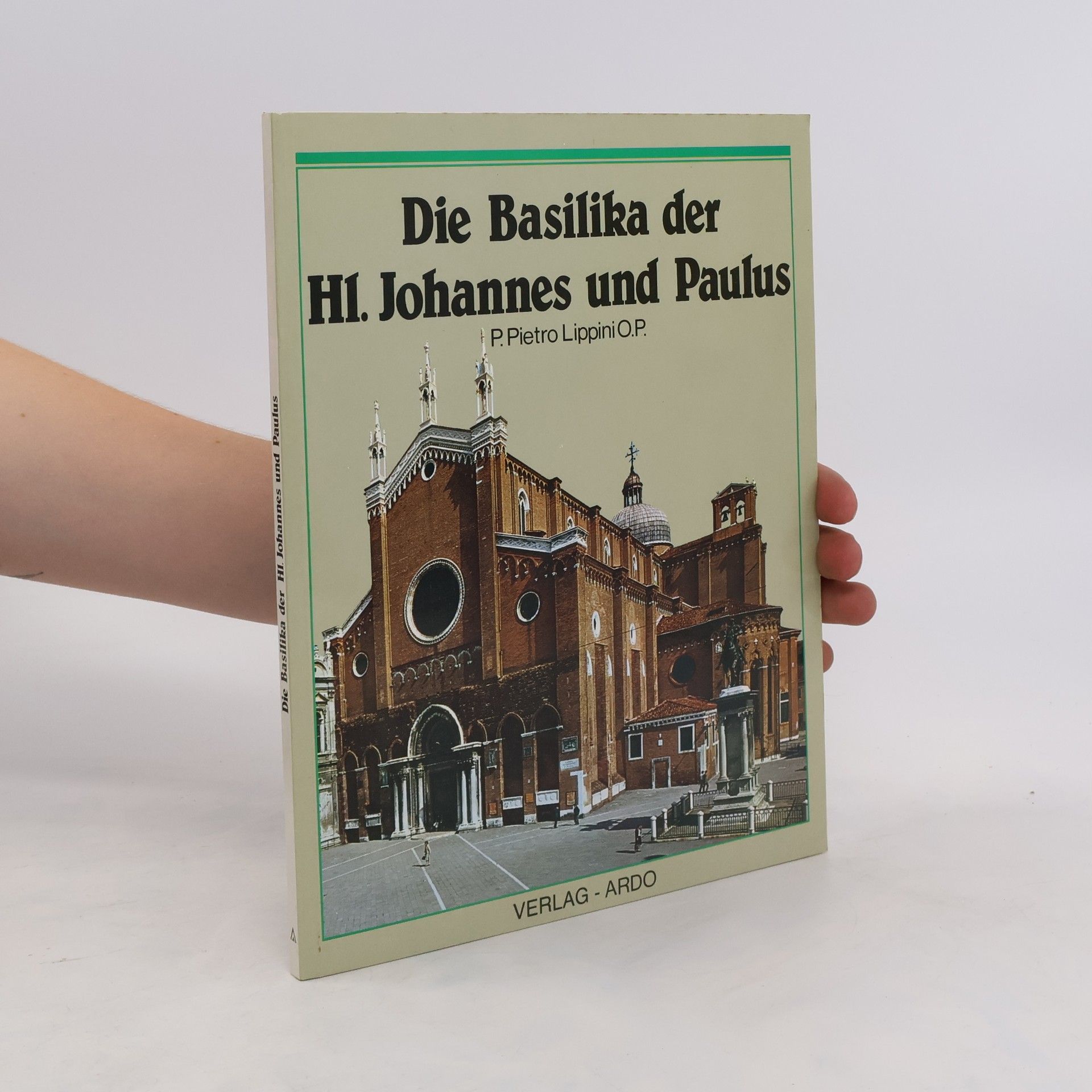 Pietro Lippini Die Basilika der Hl. Johannes und Paulus