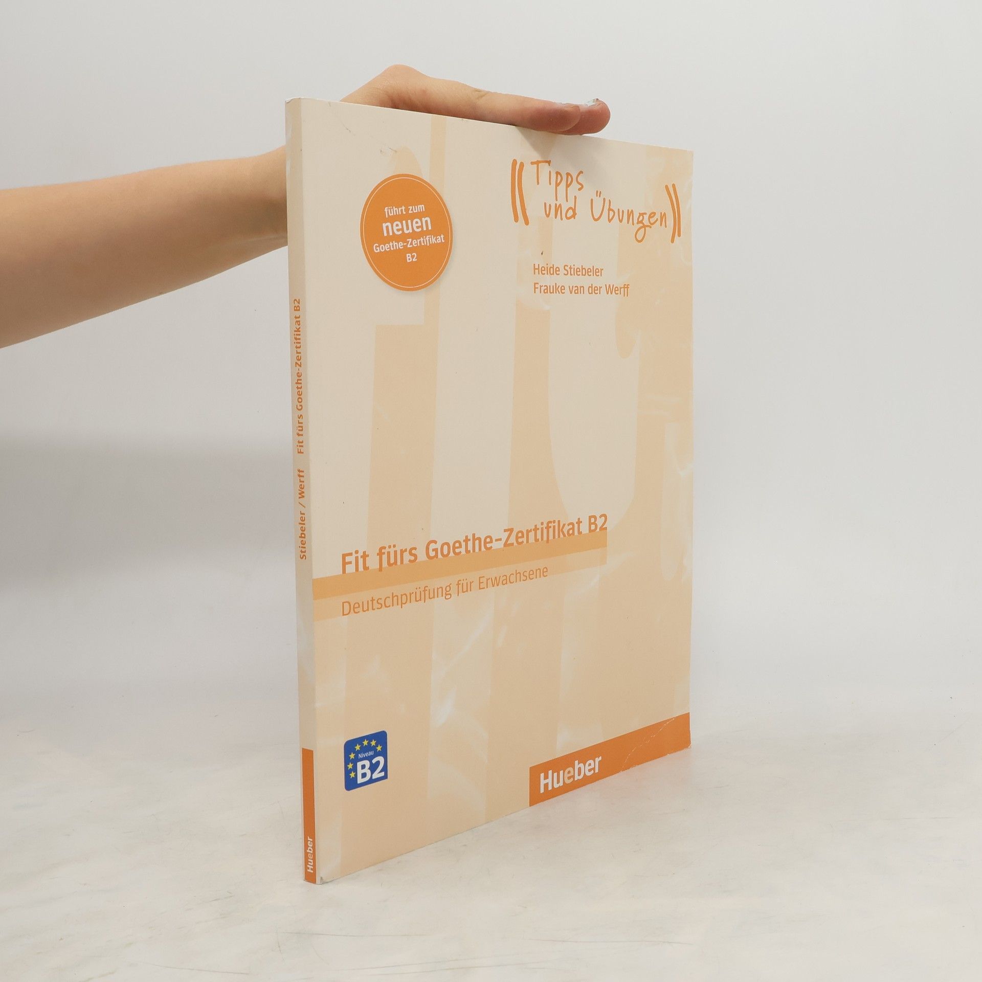 Heide Stiebeler Fit fürs Goethe-Zertifikat B2