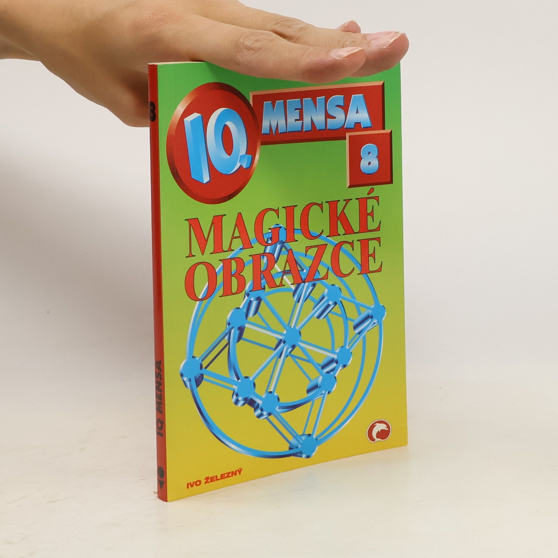 Ivo Železný IQ Mensa 8: Magické obrazce