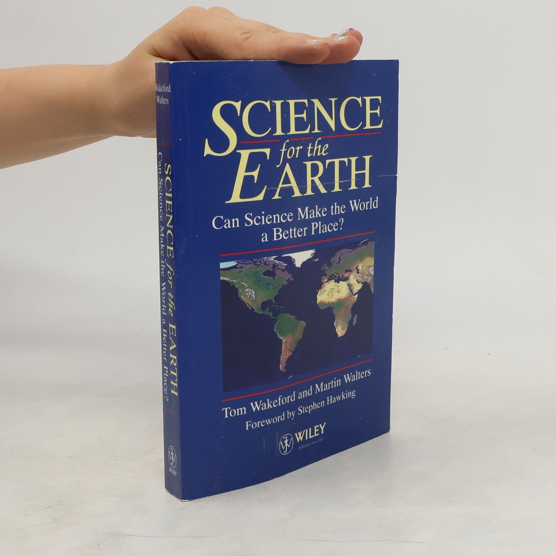 Stephen Hawking Science for the earth. ¨can science make the world a better place?