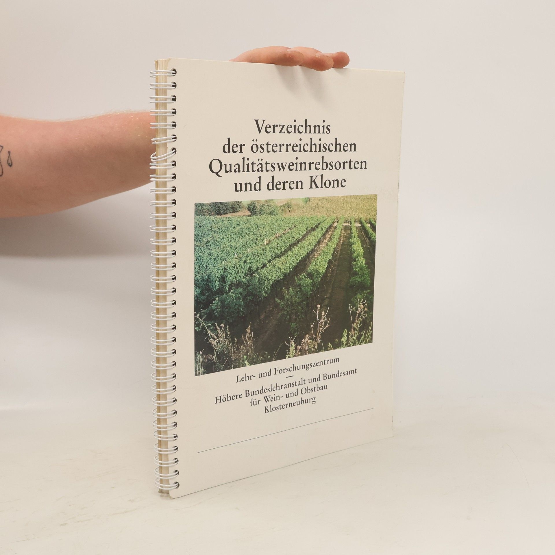 Auteurscollectief Verzeichnis der österreichischen Qualitätsweinrebsorten und deren Klone