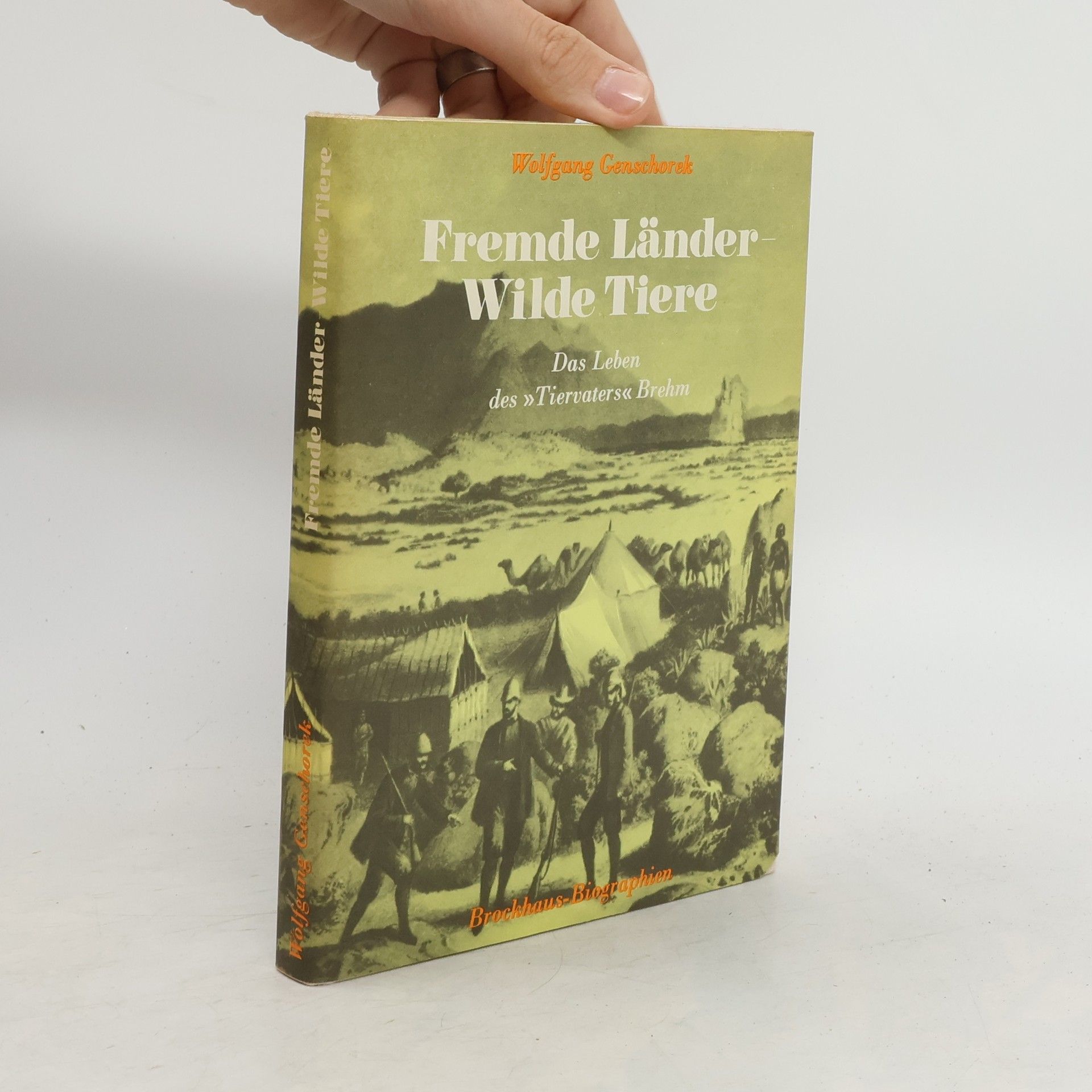 Wolfgang Genschorek Fremde Länder - wilde Tiere