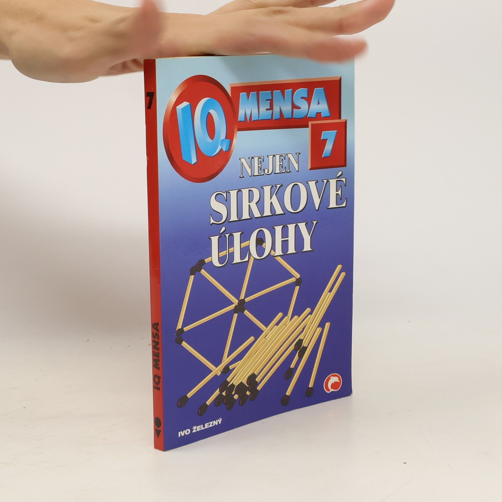 Ivo Železný IQ Mensa 7. Nejen sirkové úlohy