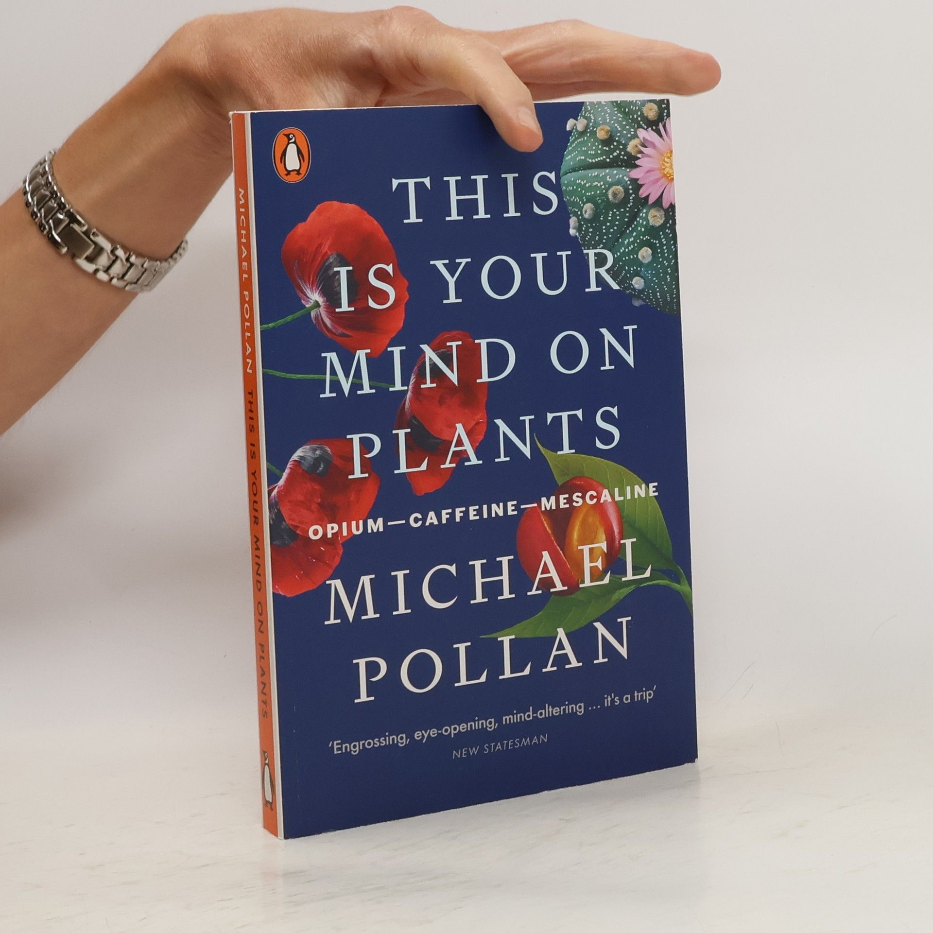 Michael Pollan This is Your Mind on Plants