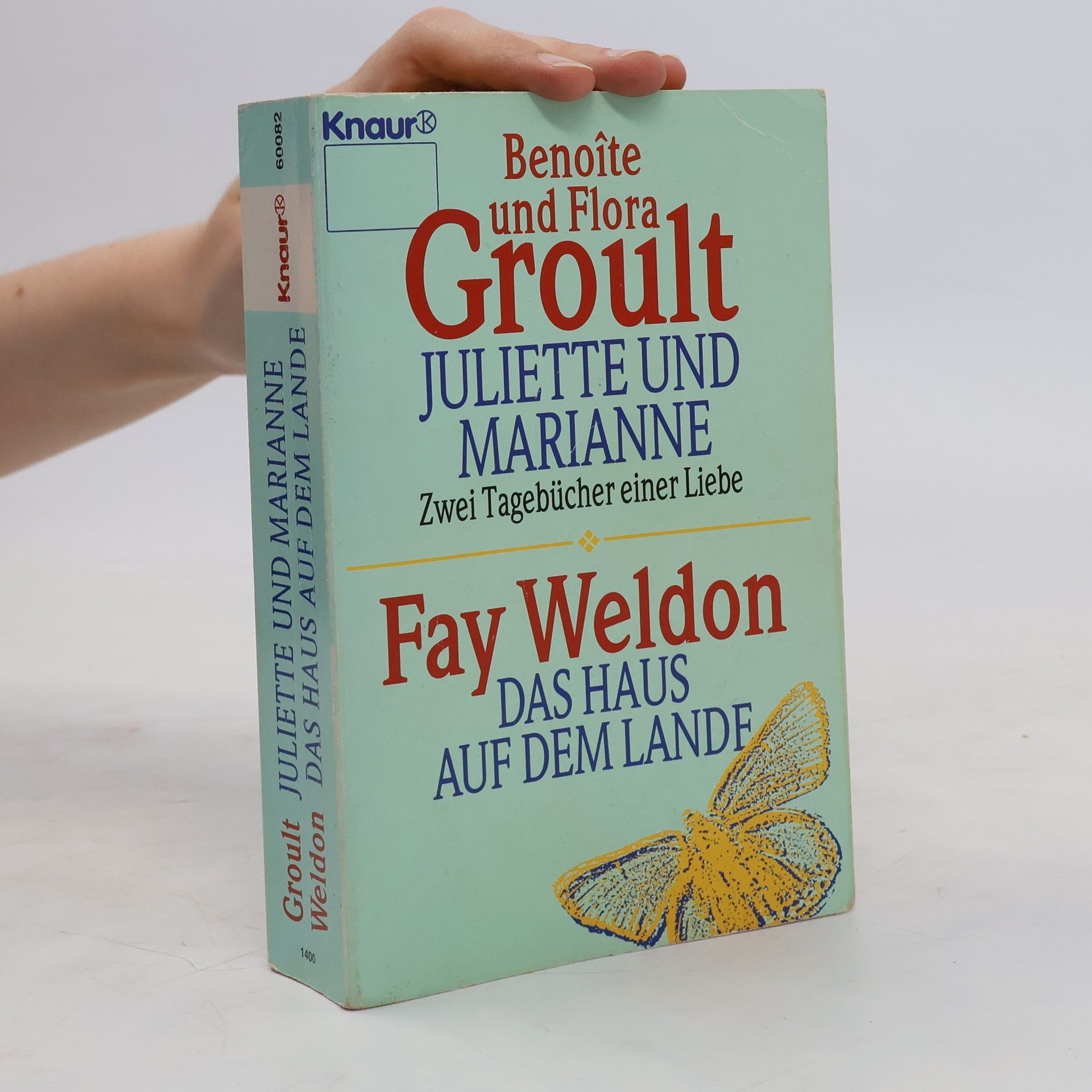Benoîte Groult Juliette und Marianne; Das Haus auf dem Lande (2 Bücher in einem Band)