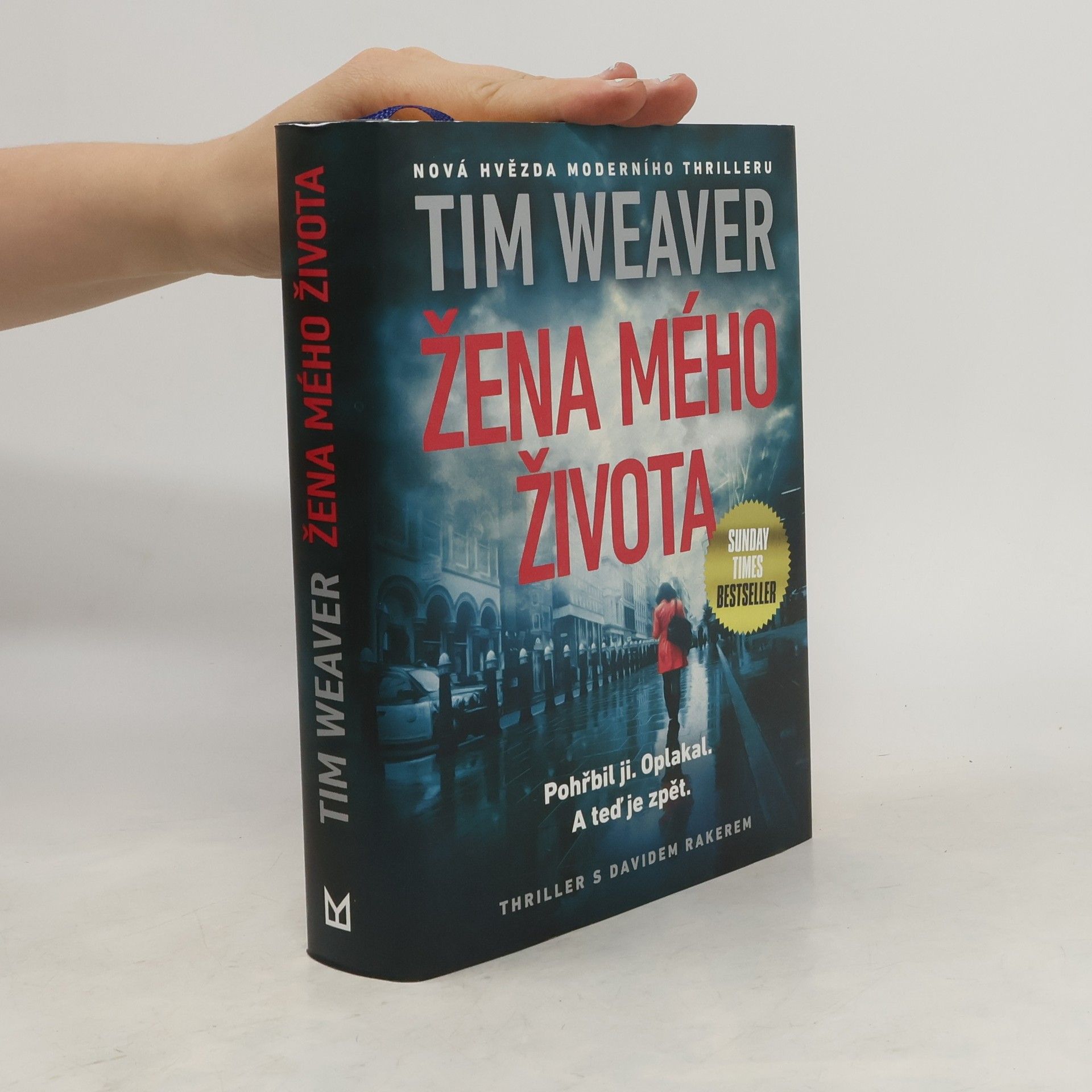 Tim Weaver Žena mého života