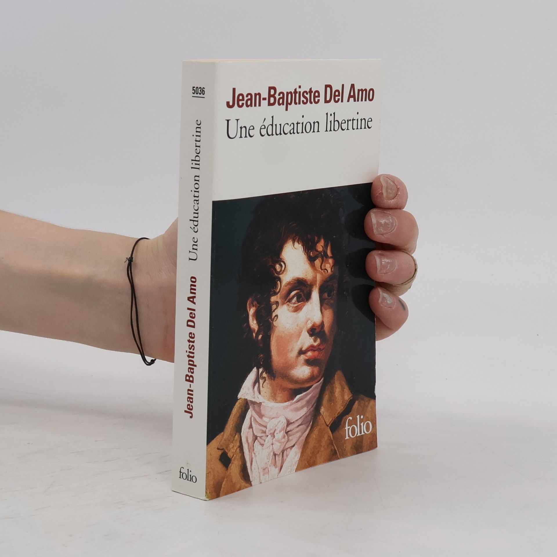 Jean-Baptiste Del Amo Une éducation libertine