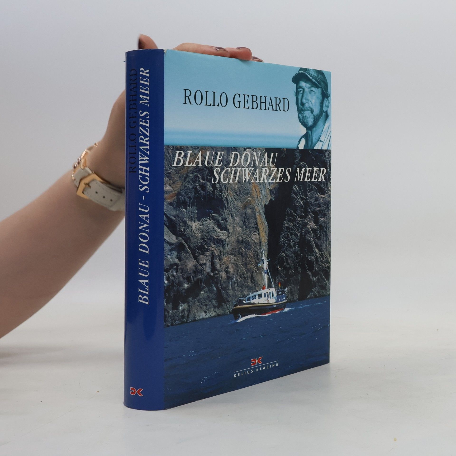 Rollo Gebhard Blaue Donau - Schwarzes Meer