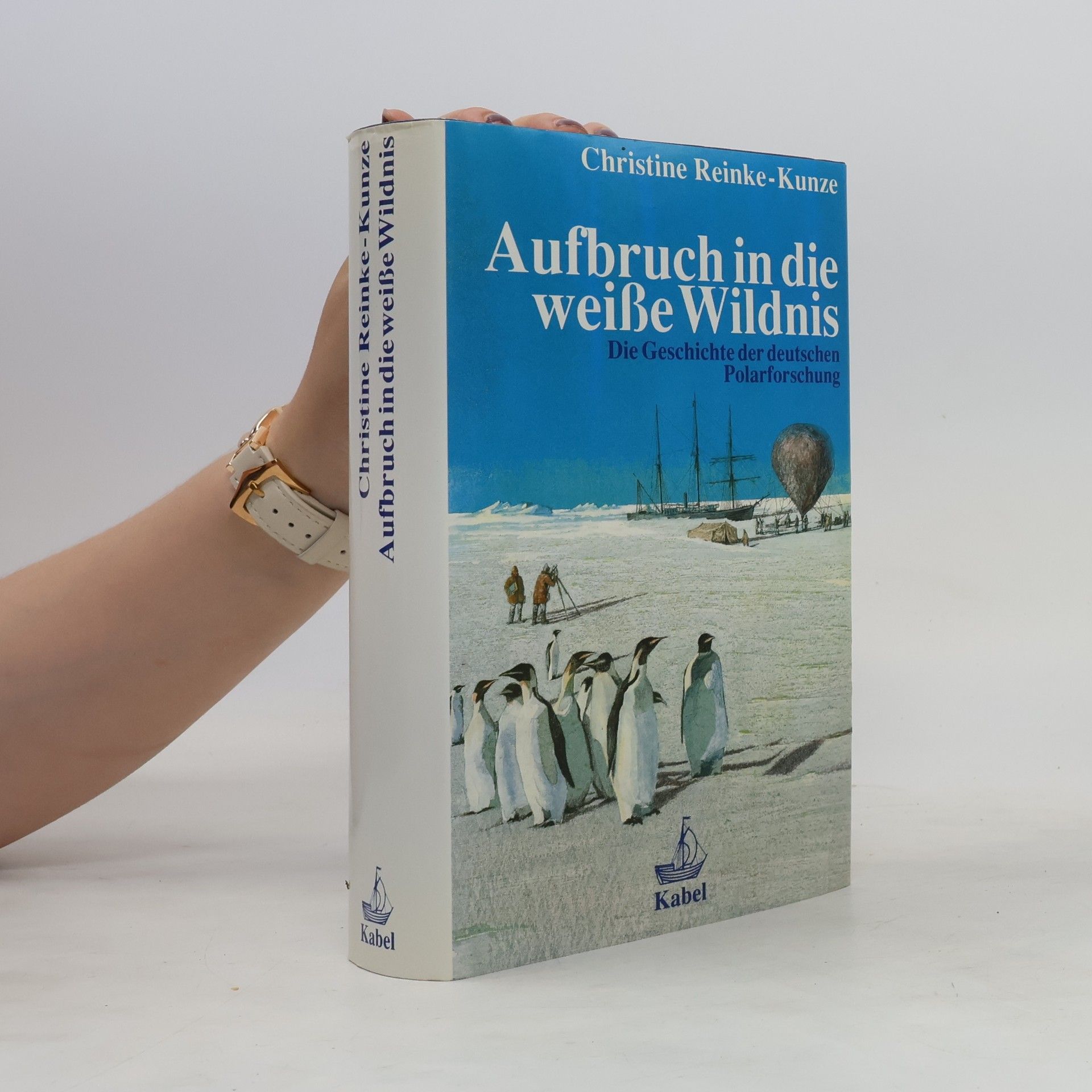 Christine Reinke Kunze Aufbruch in die weisse Wildnis