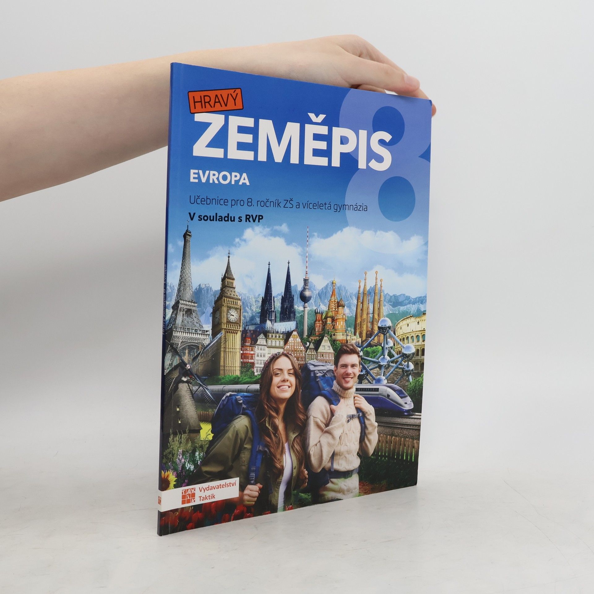 kolektiv Hravý zeměpis 8. Evropa. Učebnice pro 8. ročník ZŠ a víceletá gymnázia