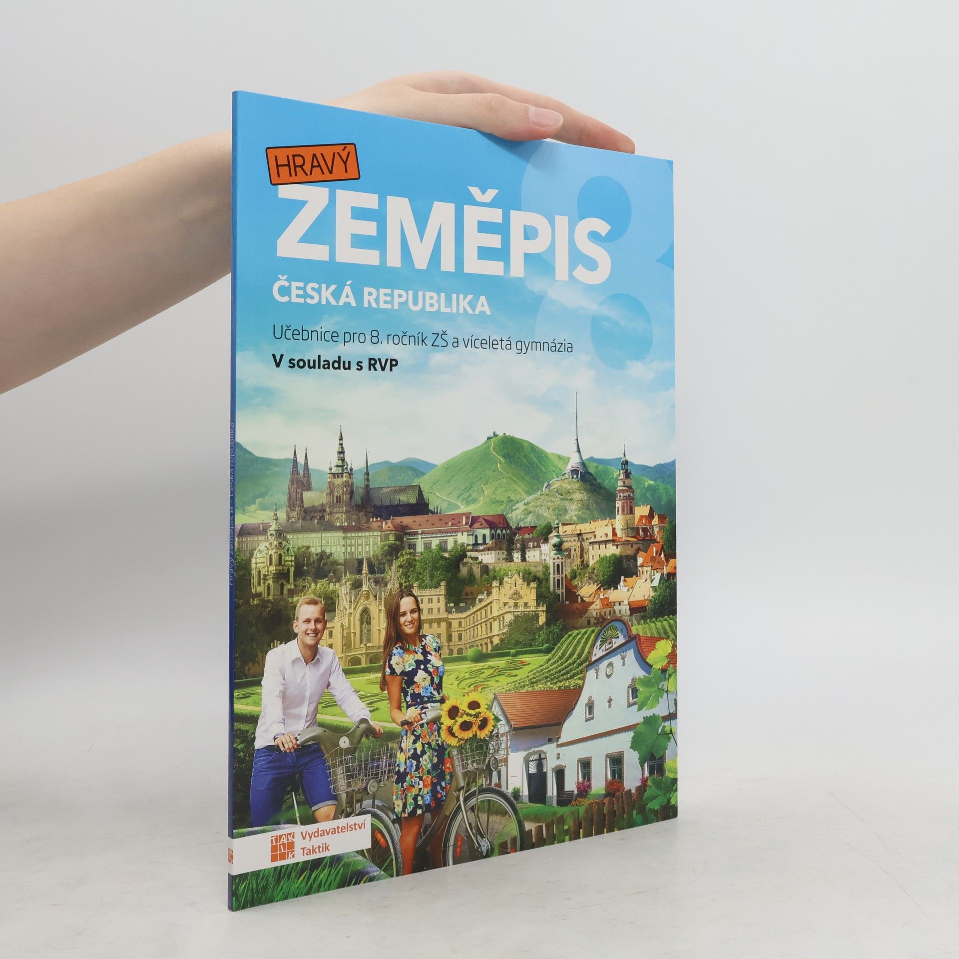 Eliška Kubů Hravý zeměpis 8. Česká republika. Učebnice pro 8. ročník ZŠ a víceletá gymnázia