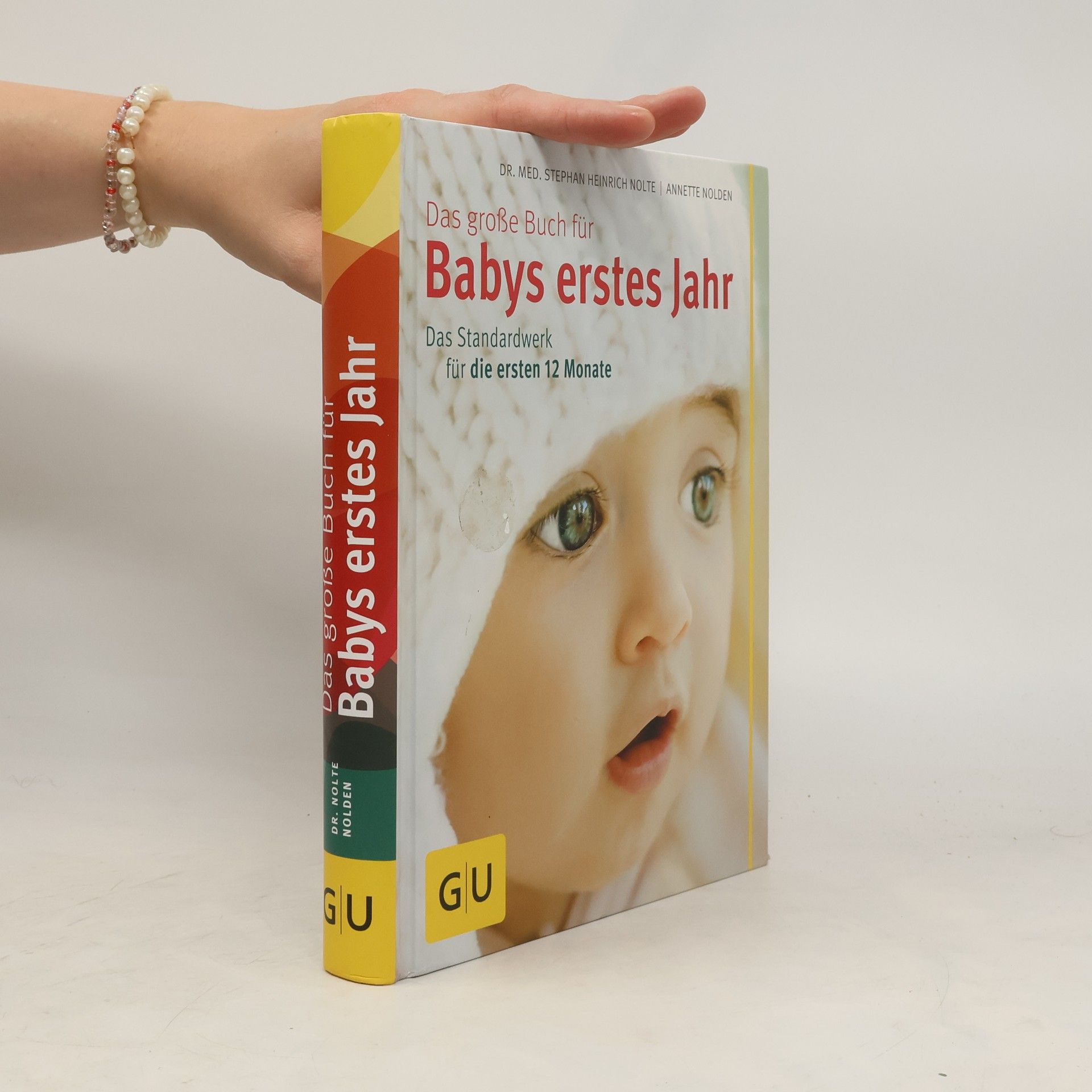 Stephan Heinrich Nolte Das große Buch für Babys erstes Jahr