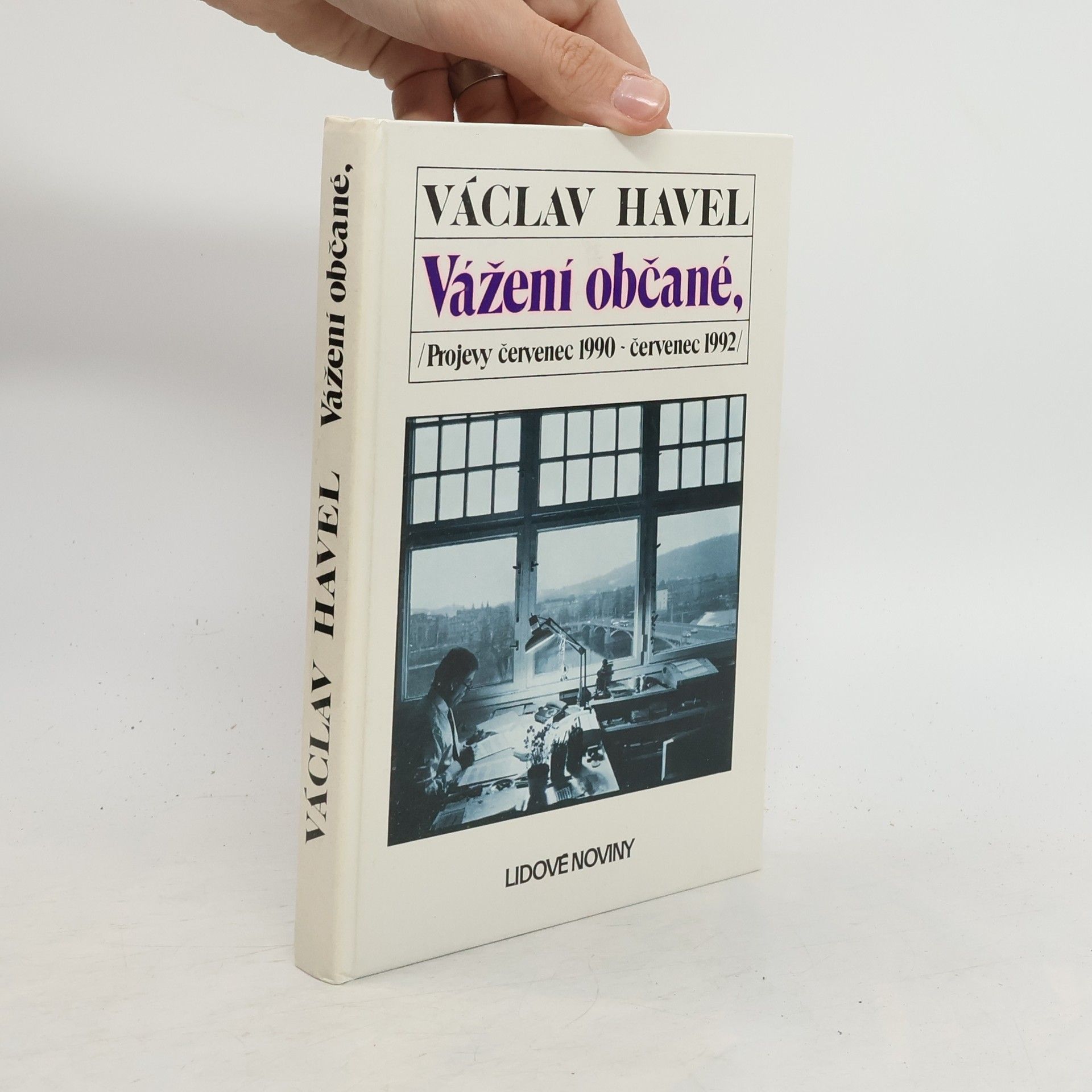 Václav Havel Vážení občané. Projevy červenec 1990 - červenec 1992.