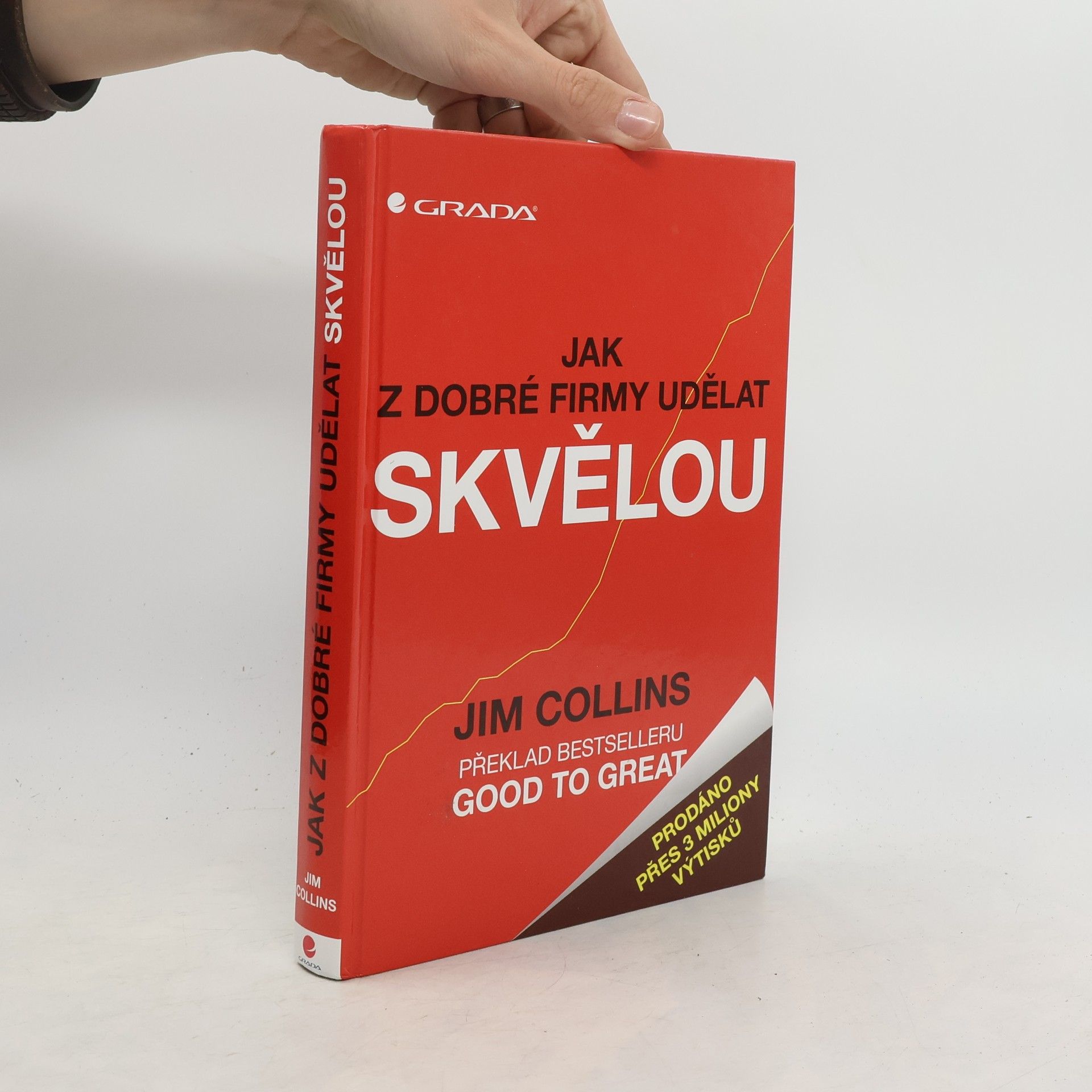 Jim Collins Jak z dobré firmy udělat skvělou