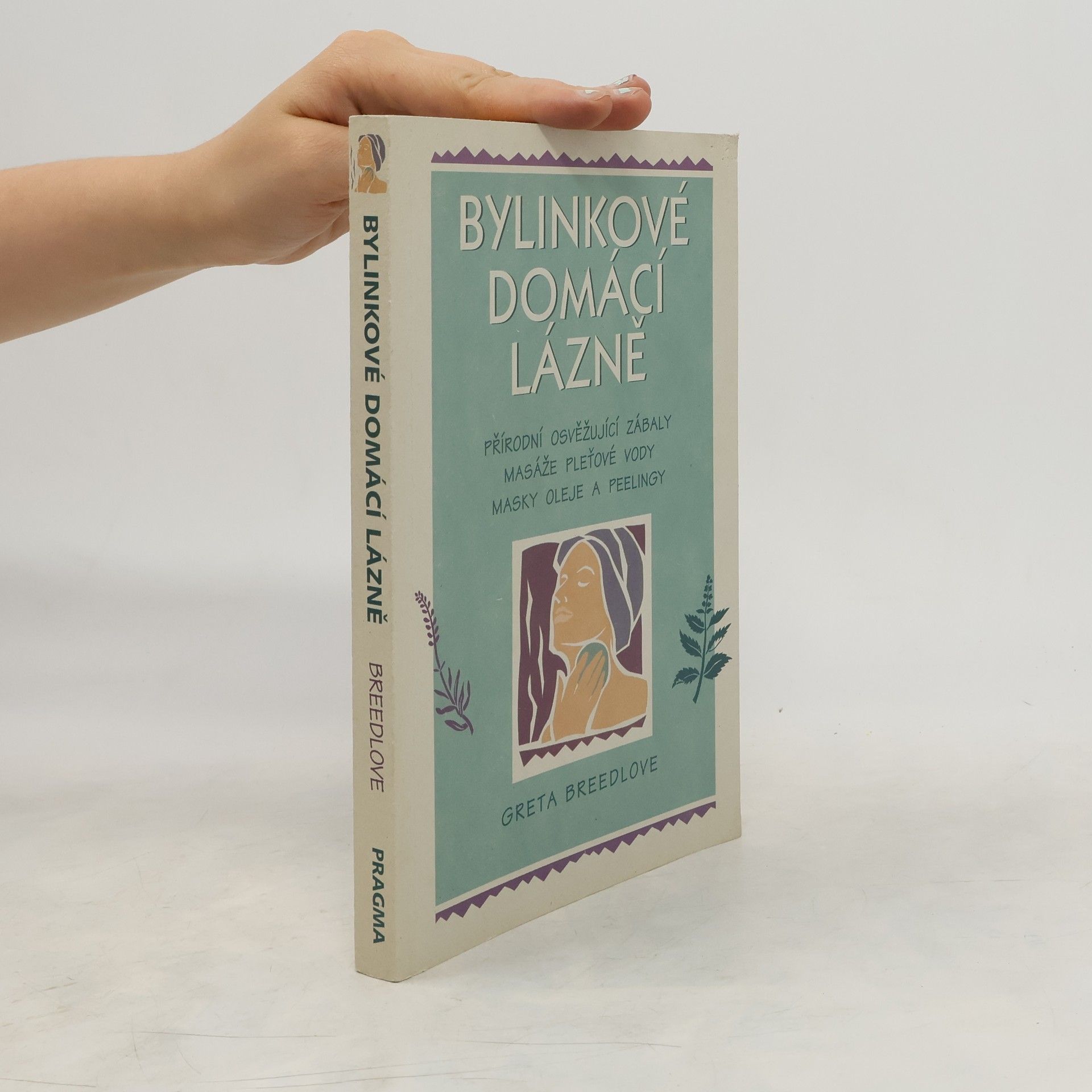 Greta Breedlove Bylinkové domácí lázně