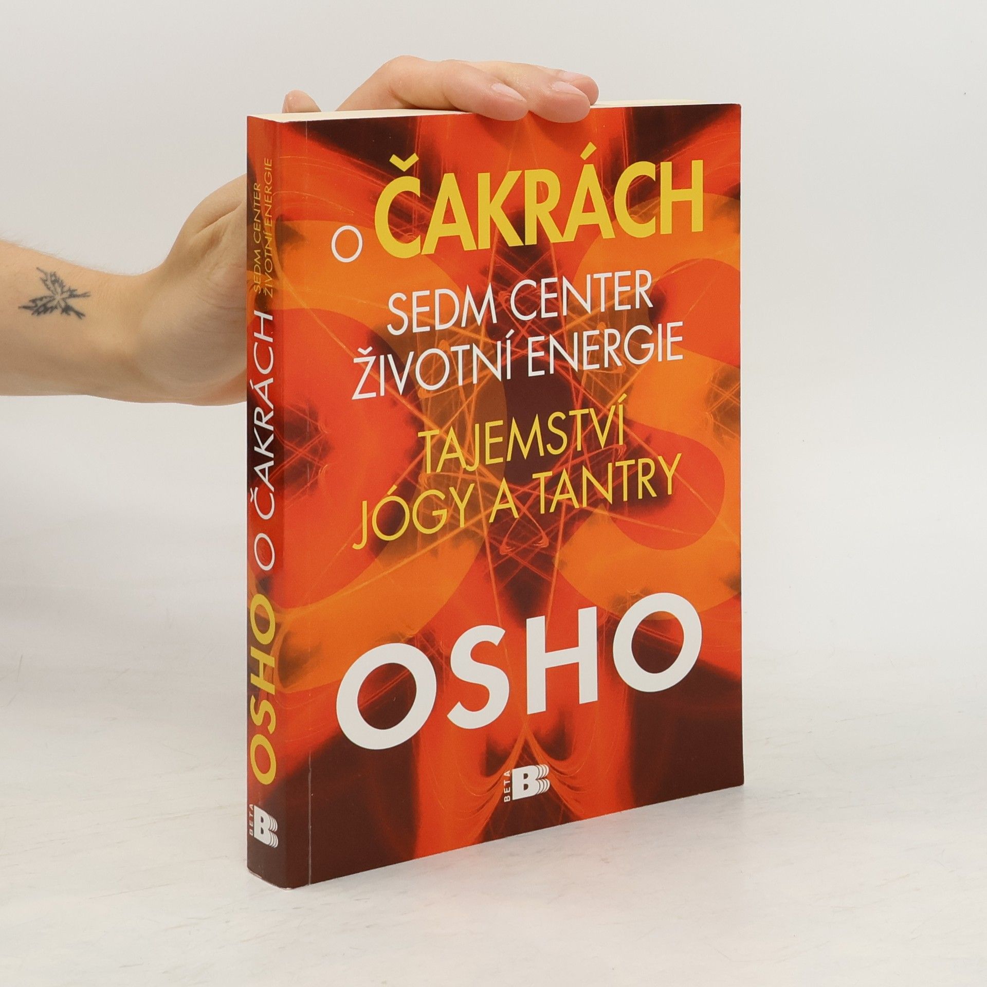 Ošó O čakrách: sedm center životní energie: Tajemství jógy a tantry