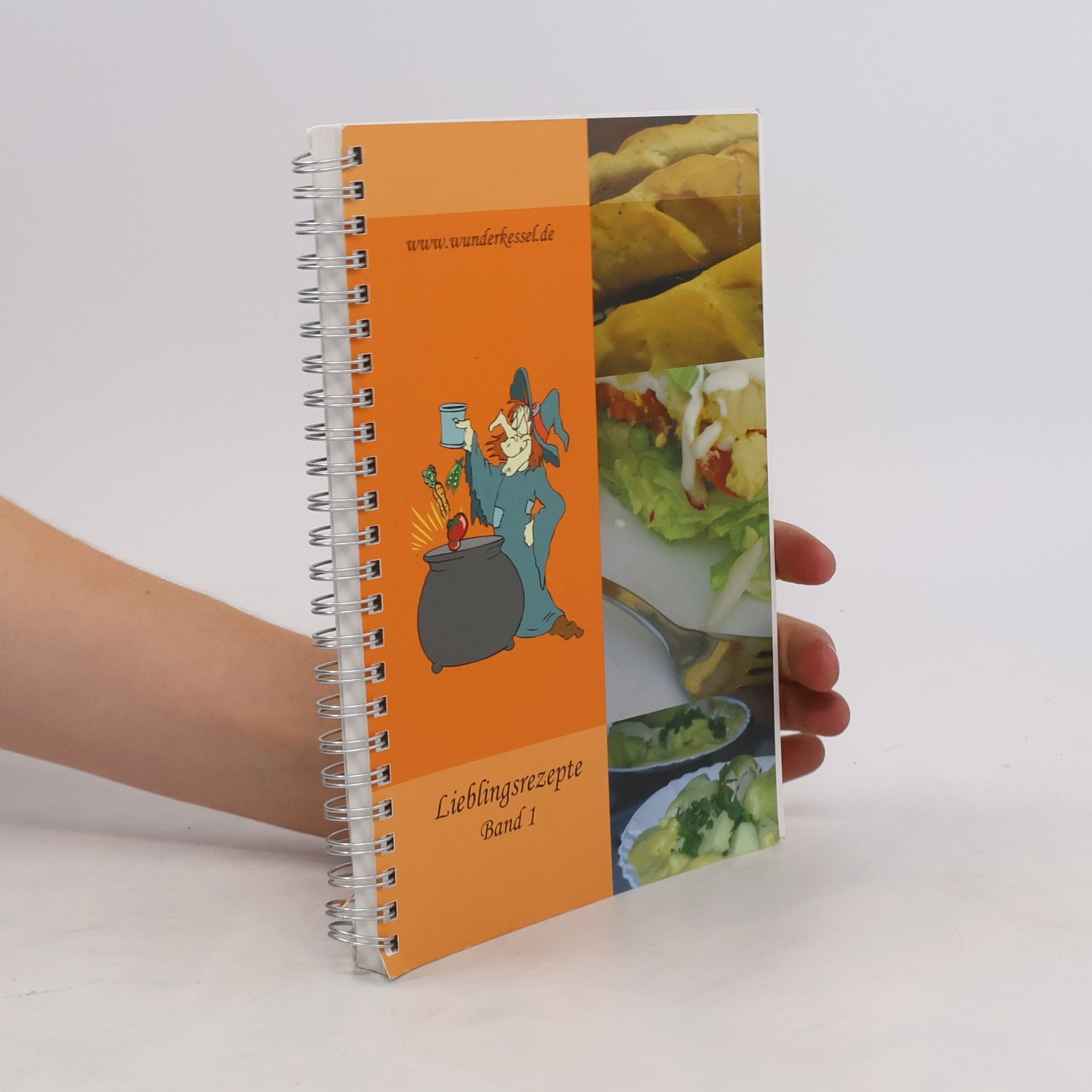 Wunderkessel Ohg Lieblingsrezepte Band 1 - Thermomix®-Rezepte