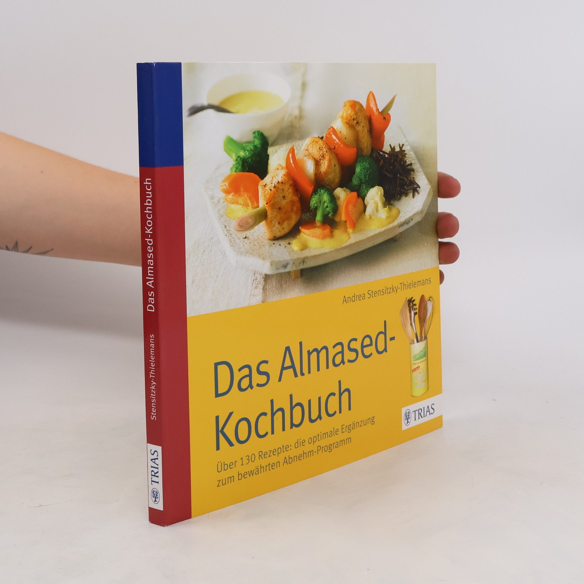 Andrea Stensitzky Das Almased-Kochbuch