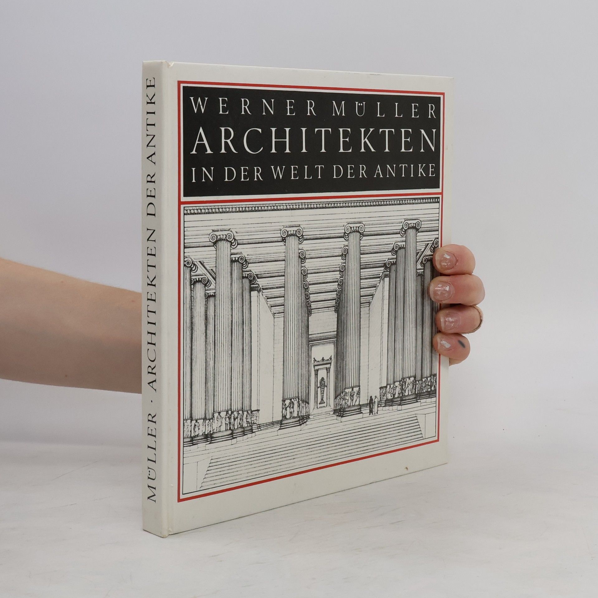 Werner Müller Architekten in der Welt der Antike