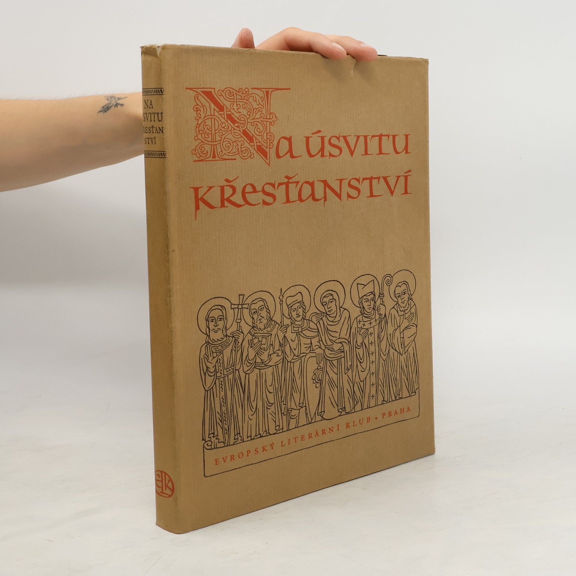 Václav Chaloupecký Na úsvitu křesťanství