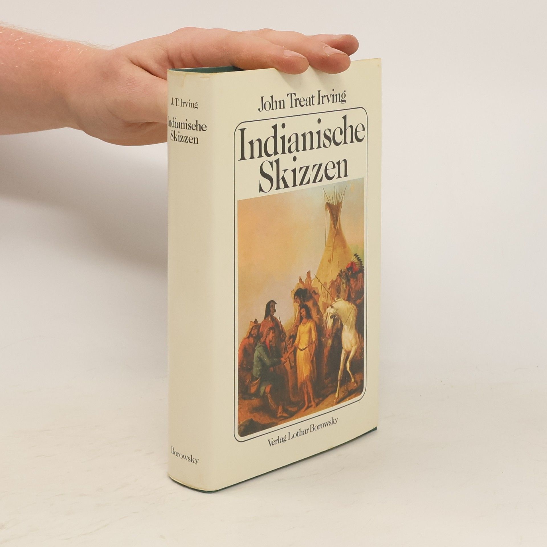 John Treat Irving Indianische Skizzen