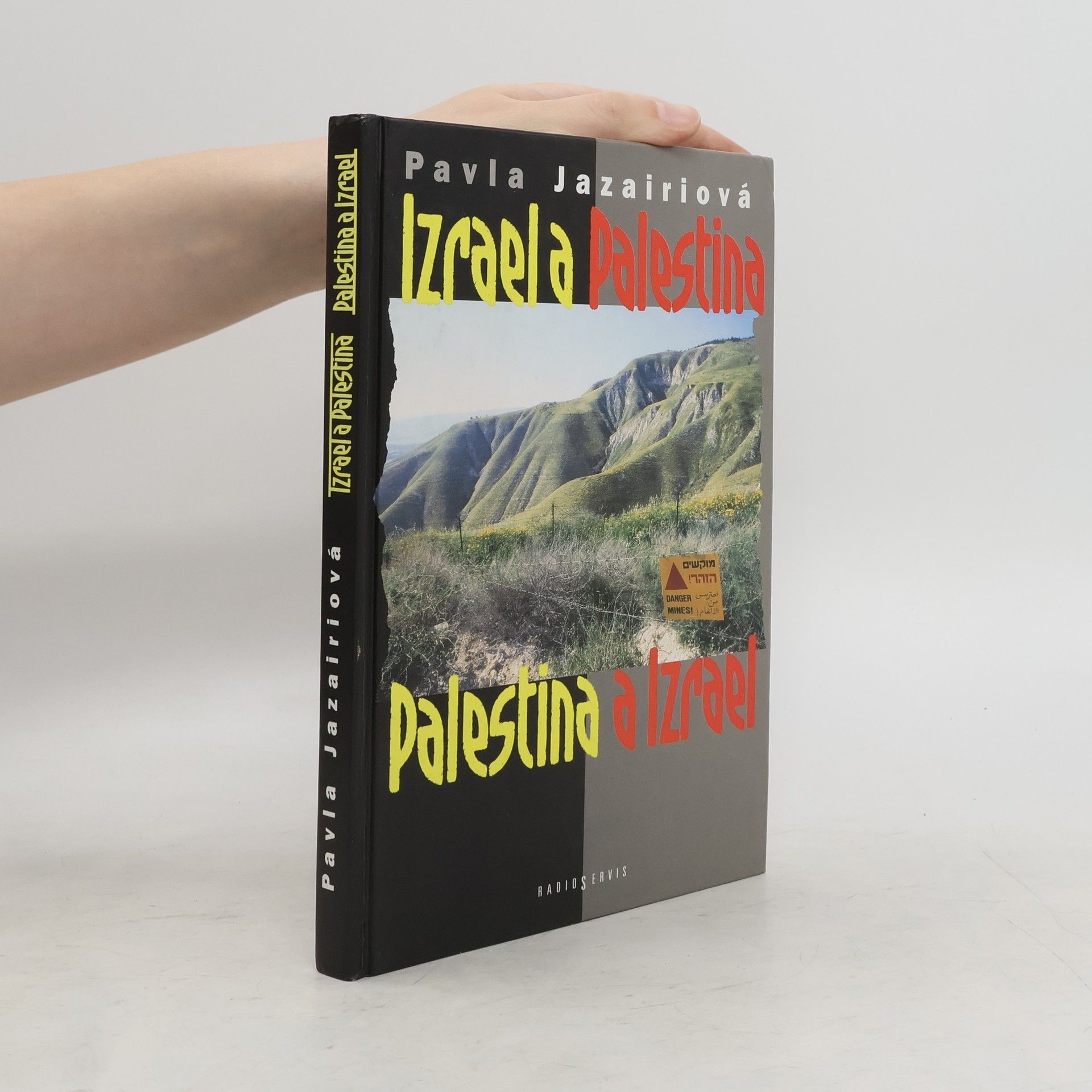 Pavla Jazairiová Izrael a Palestina. Palestina a Izrael