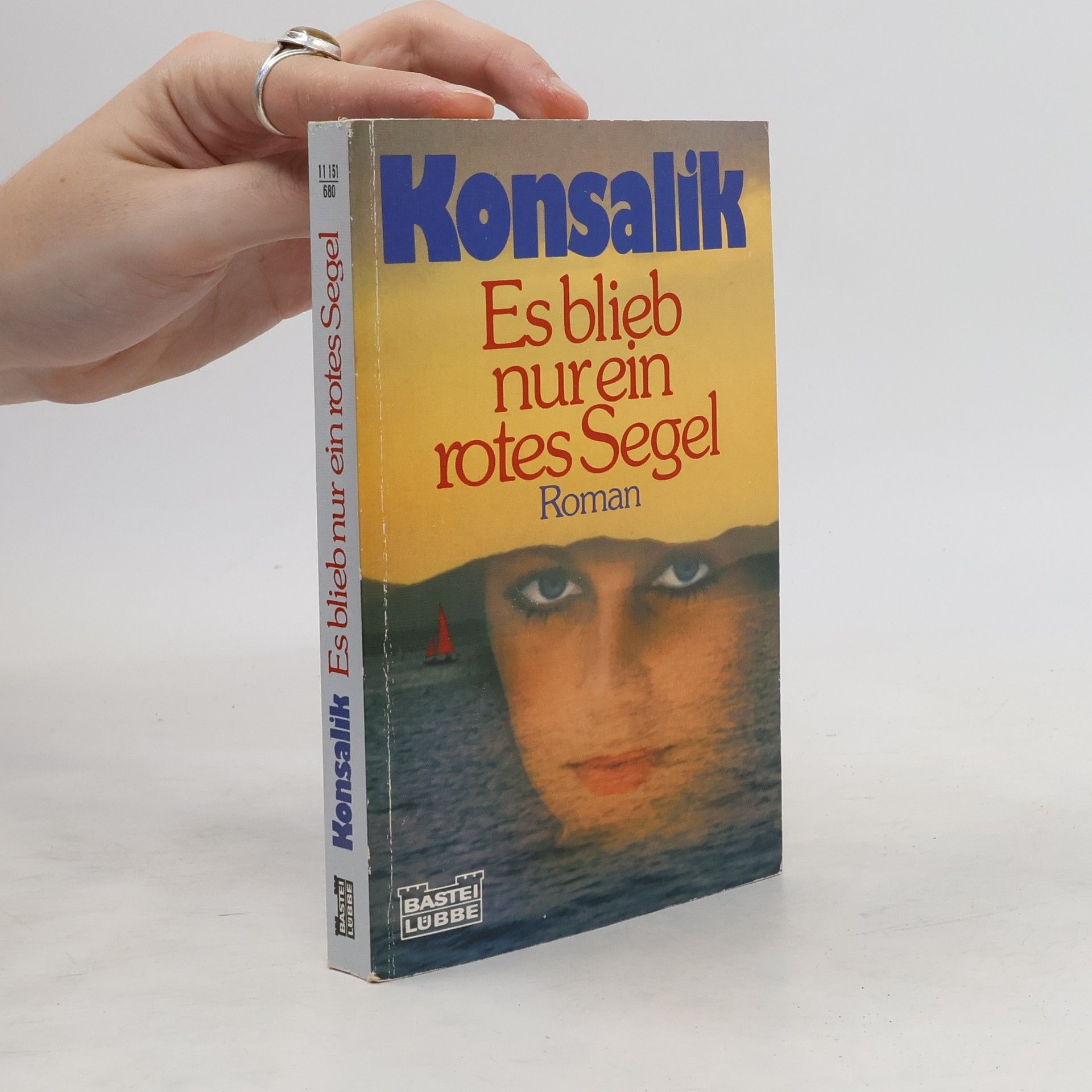Heinz G. Konsalik Es blieb nur ein rotes Segel