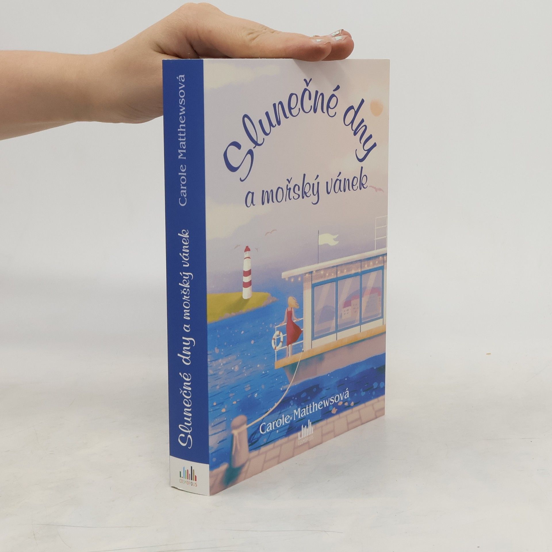 Carole Matthews Slunečné dny a mořský vánek