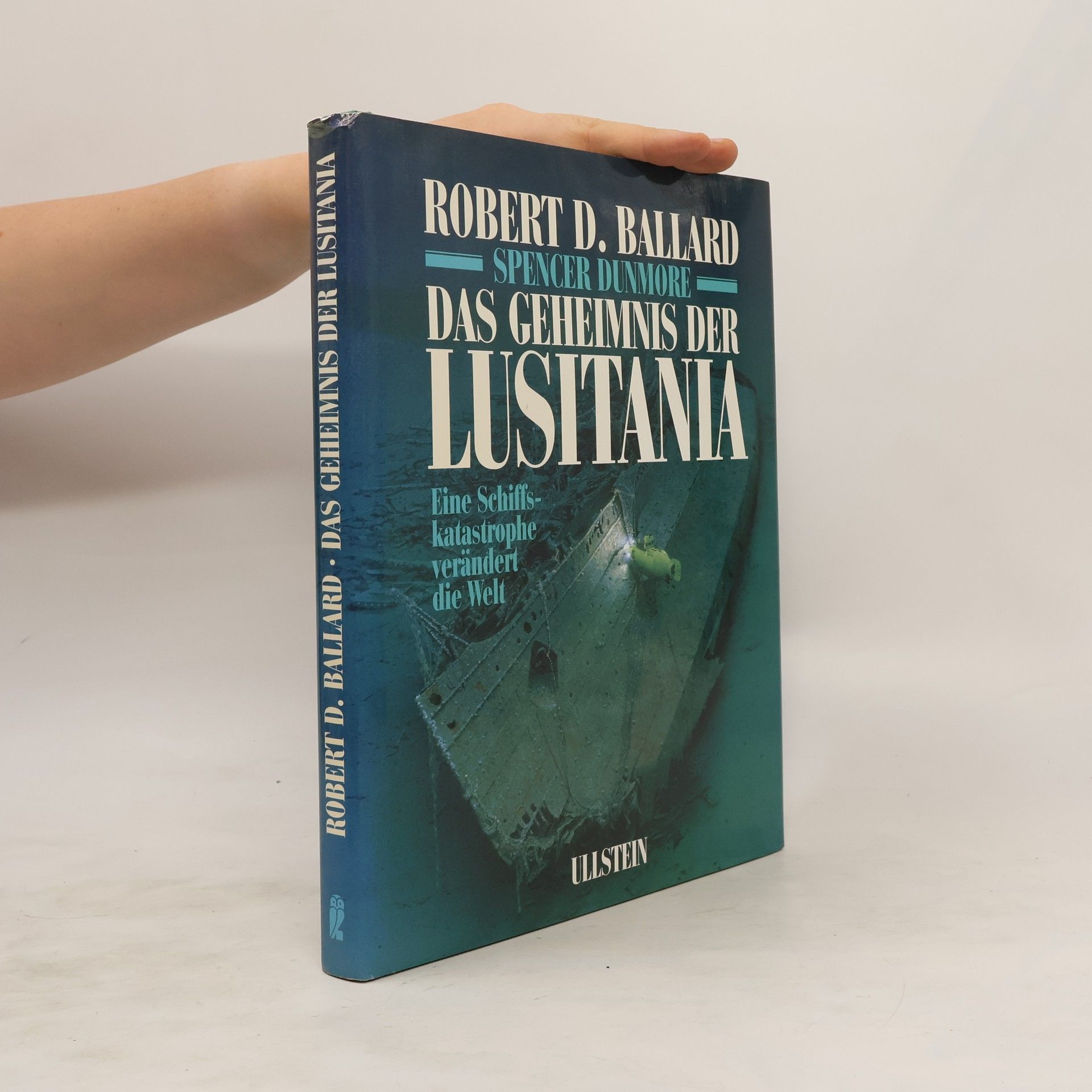 Robert D. Ballard Das Geheimnis der Lusitania