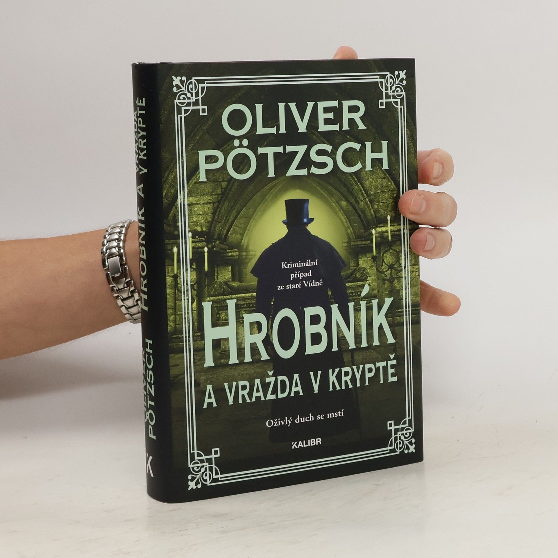 Oliver Pötzsch Hrobník a vražda v kryptě