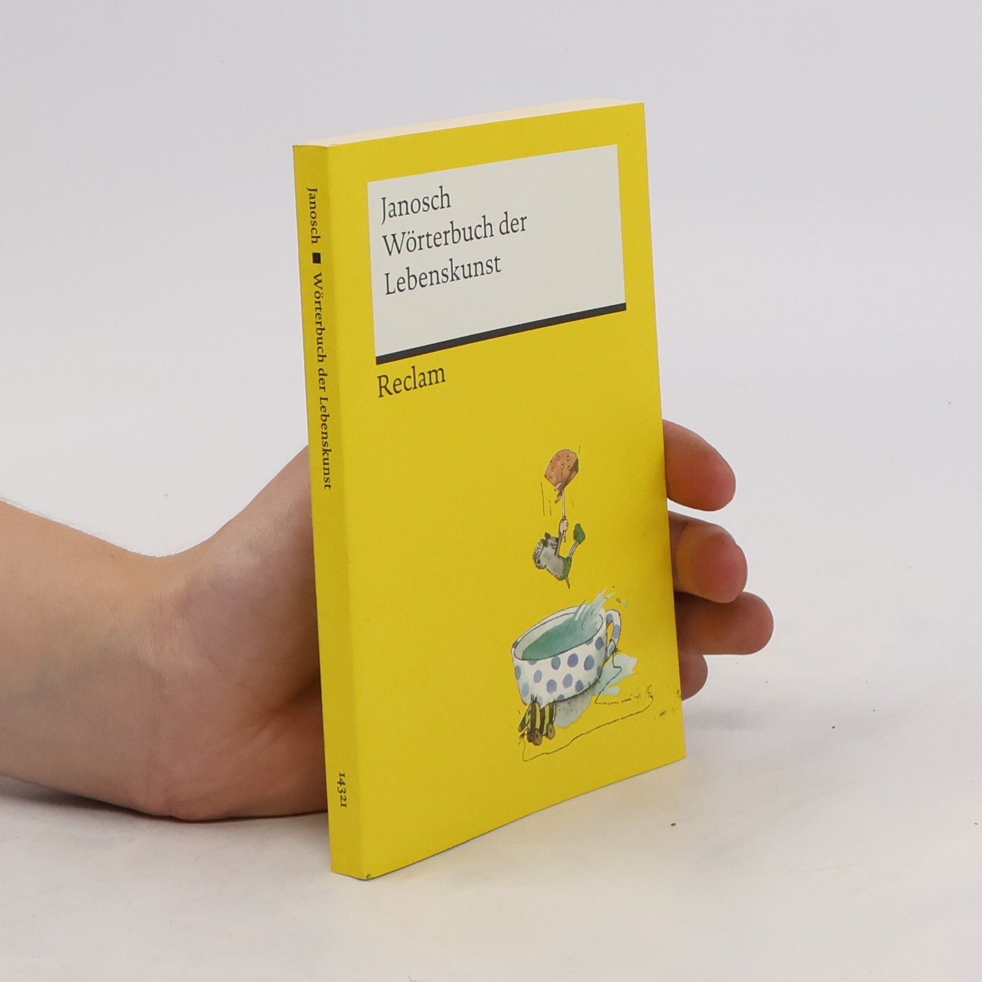 Janosch Wörterbuch der Lebenskunst