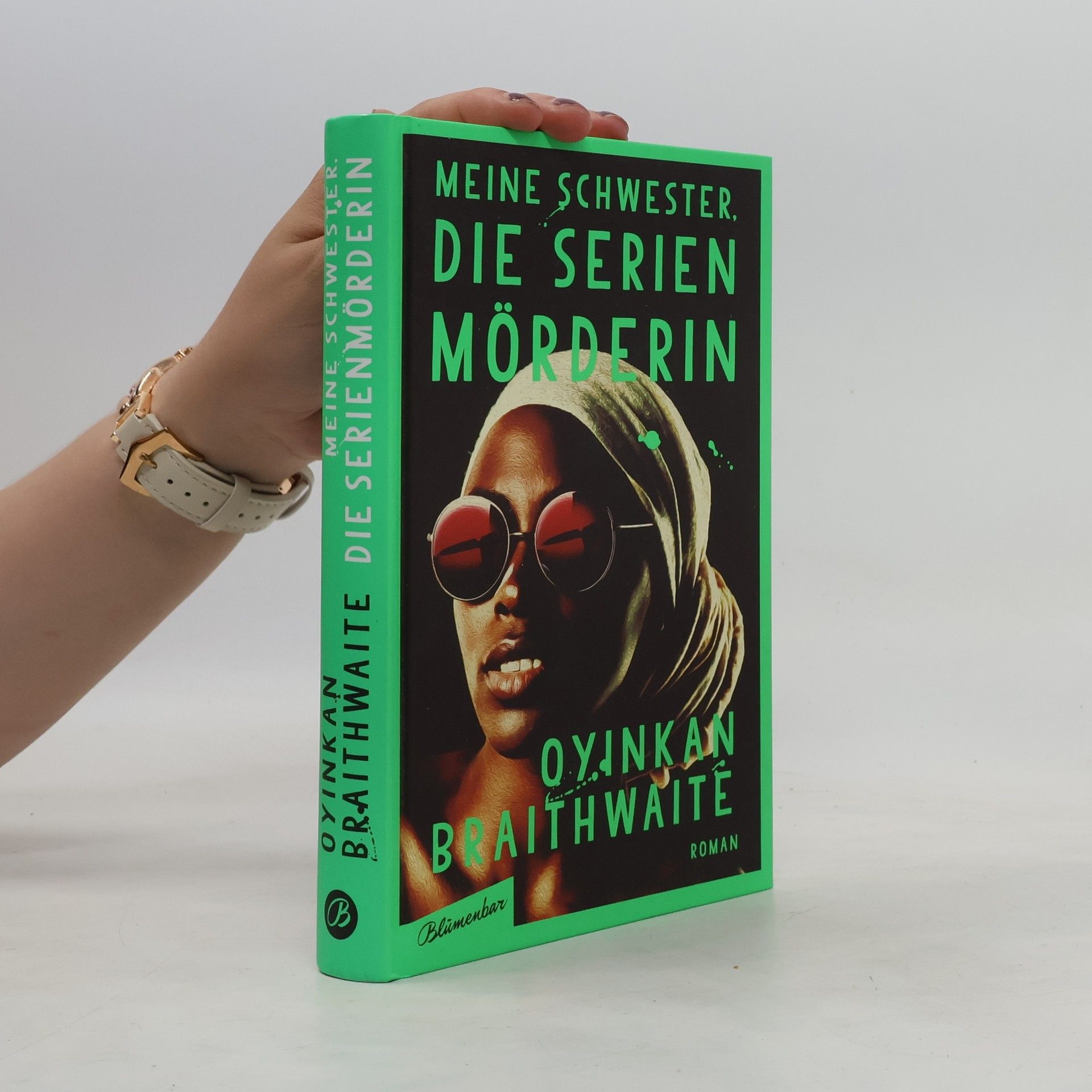 Oyinkan Braithwaite Meine Schwester, die Serienmörderin