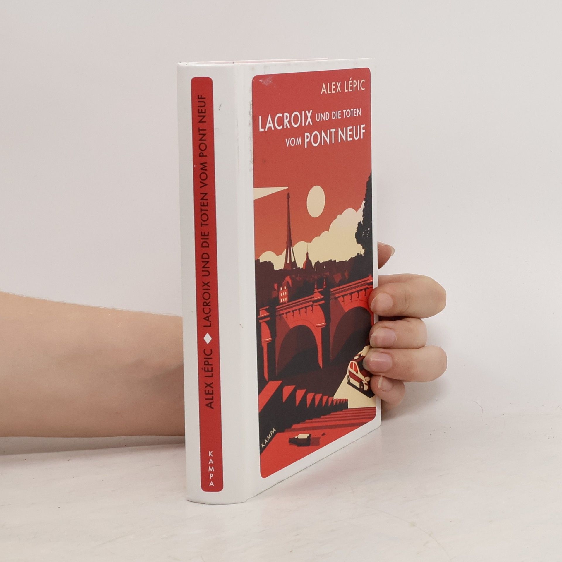 Alex Lépic Lacroix und die Toten vom Pont Neuf