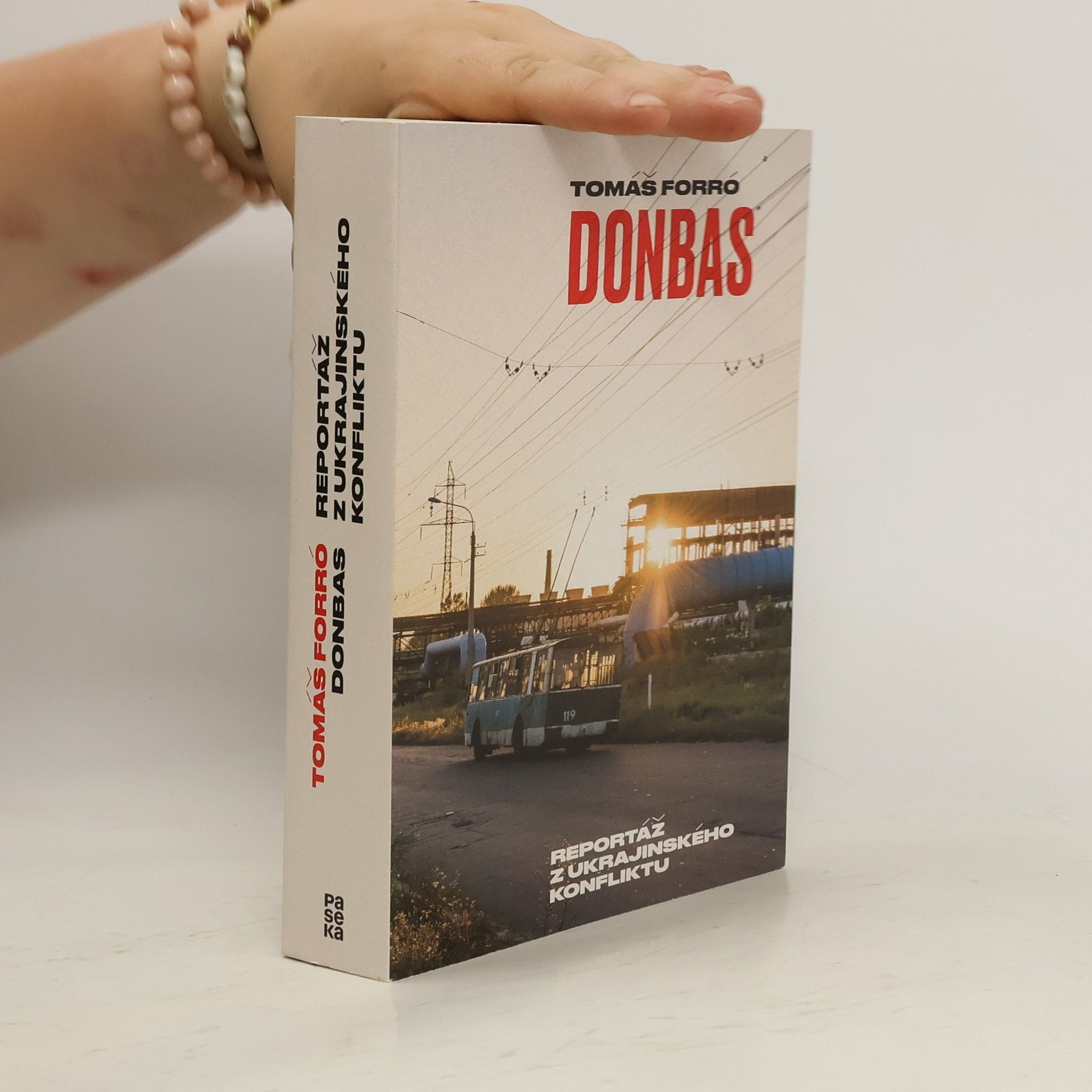 Tomáš Forró Donbas. Reportáž z ukrajinského konfliktu