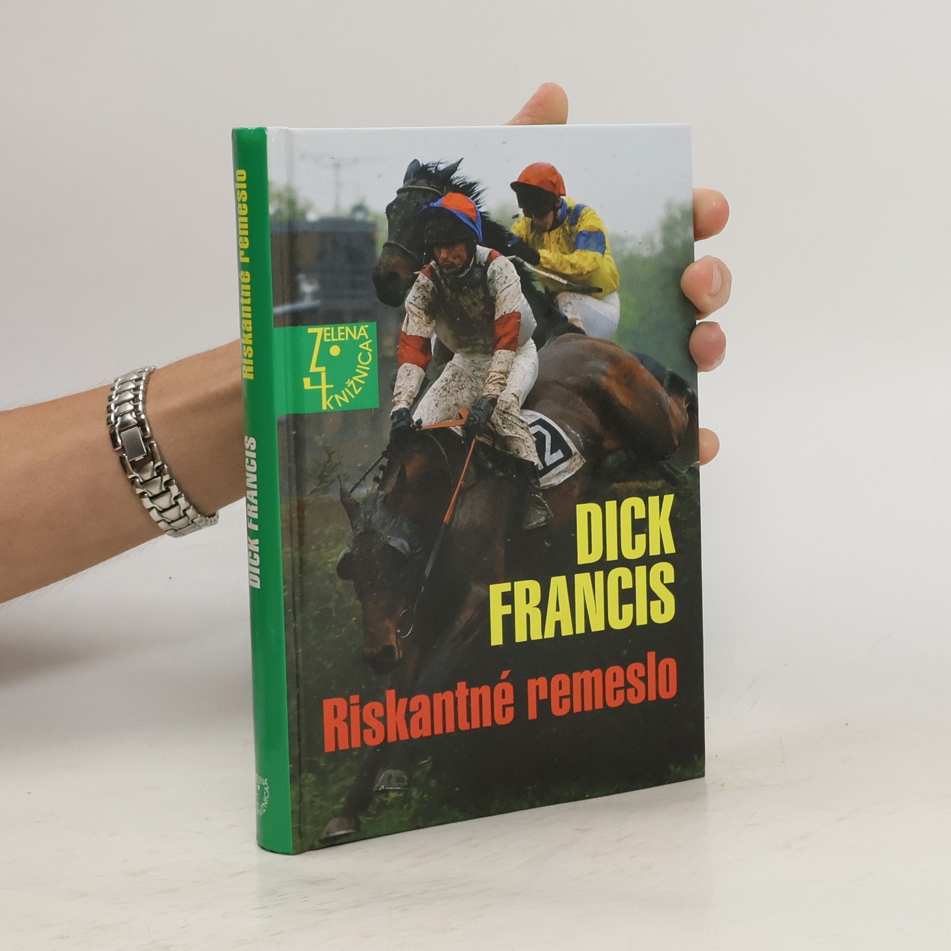 Dick Francis Riskantné remeslo
