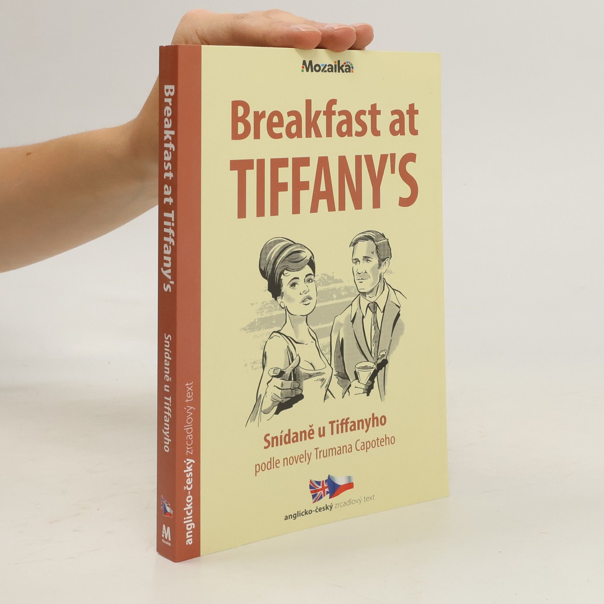 Truman Capote Breakfast at Tiffany´s. Snídaně u Tiffanyho
