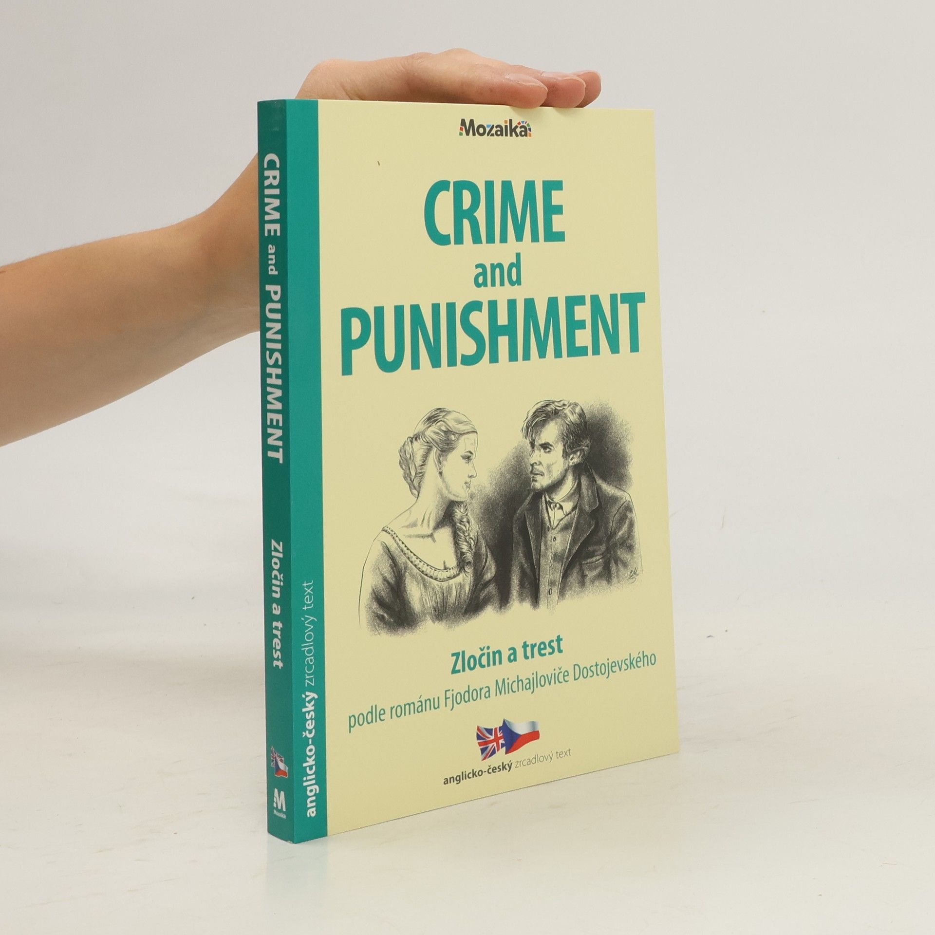 Fjodor Michajlovič Dostojevskij Crime and Punishment/Zločin a trest B1-B2
