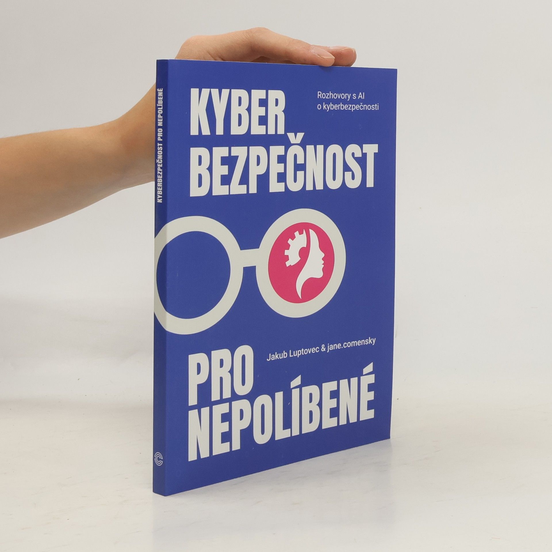 Jakub Luptovec Kyberbezpečnost pro nepolíbené