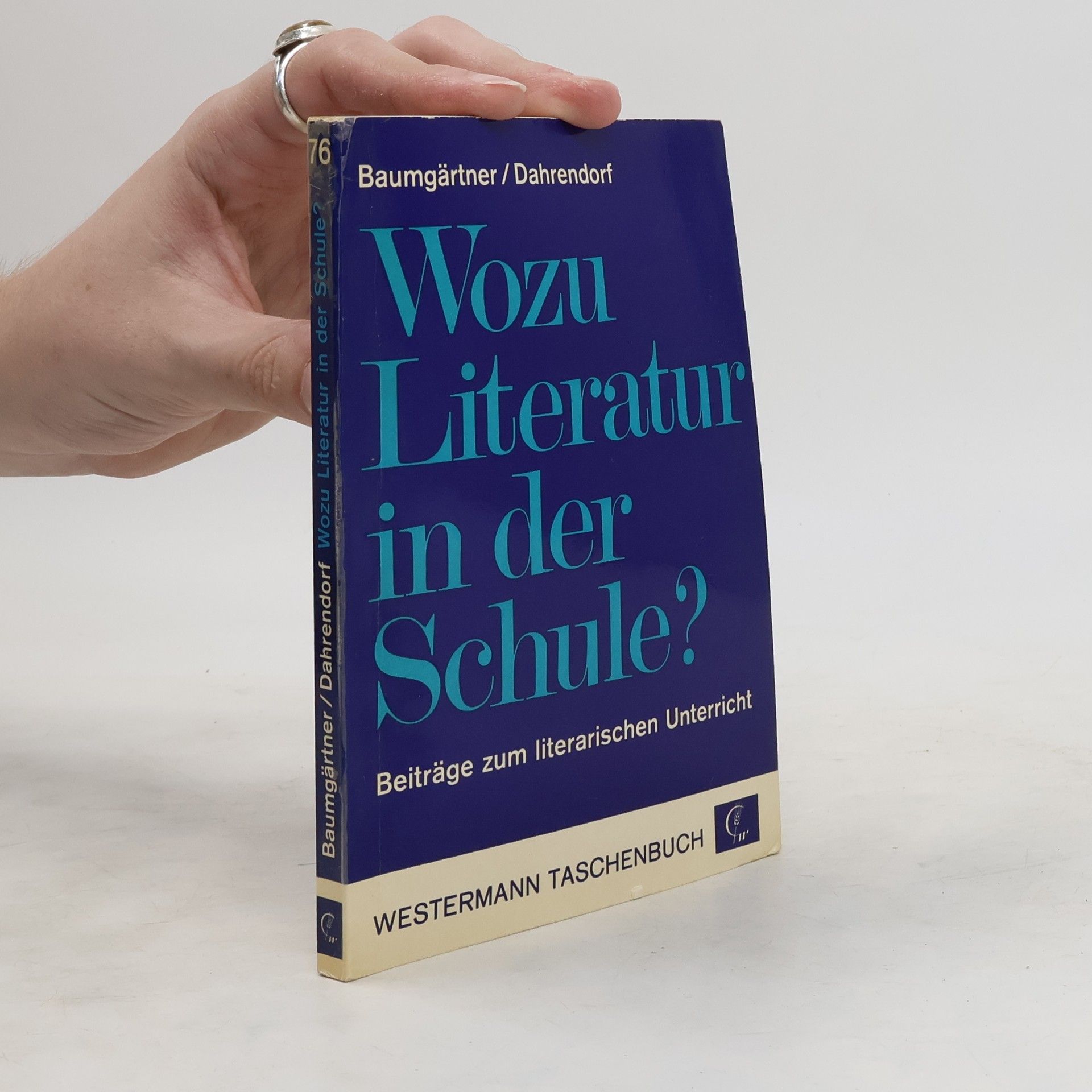 Alfred Clemens Baumgärtner Wozu Literatur in der Schule?. Beiträge zum literarischen Unterricht