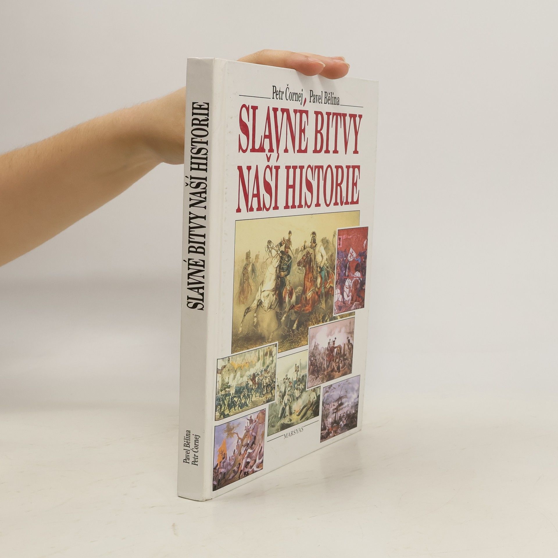 Petr Čornej Slavné bitvy naší historie