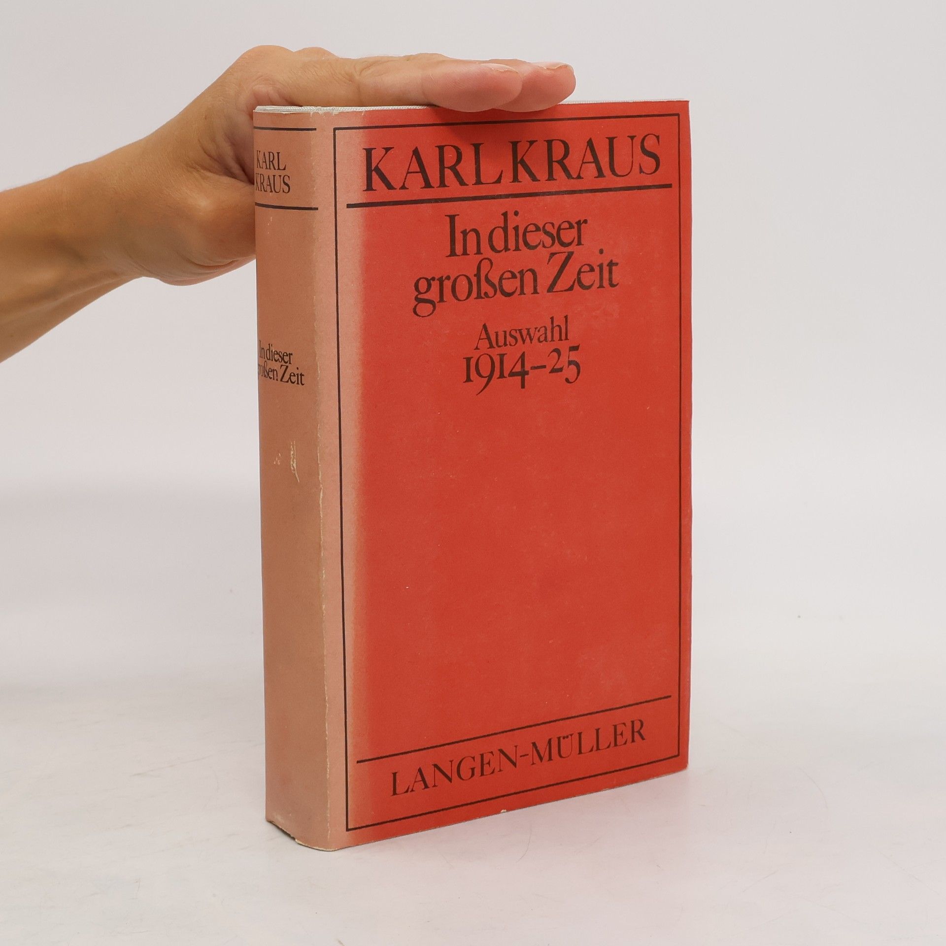 Karl Kraus In dieser großen Zeit. Auswahl 1914-1925